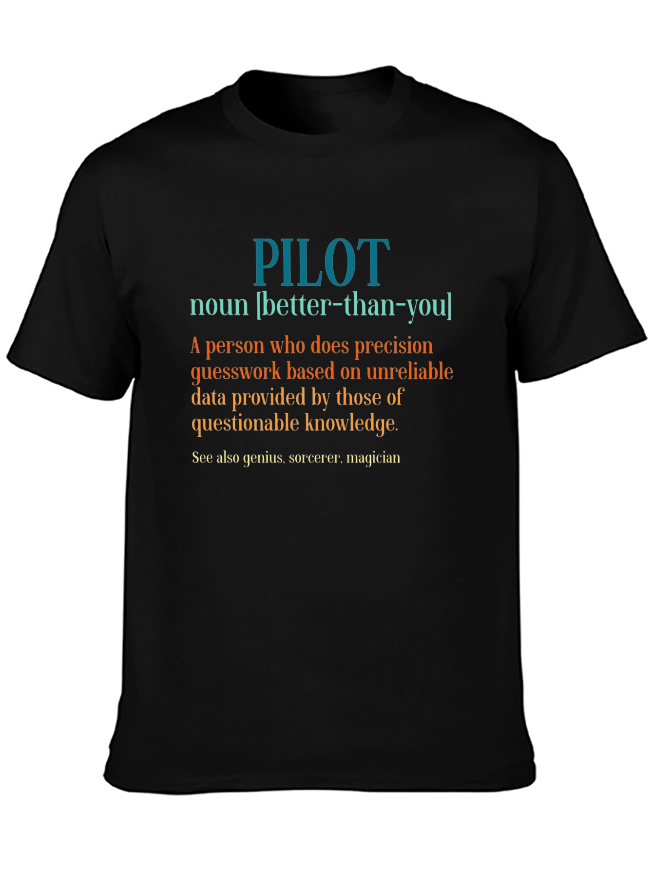 Pilot Definition T-Shirt - Precision & Humor