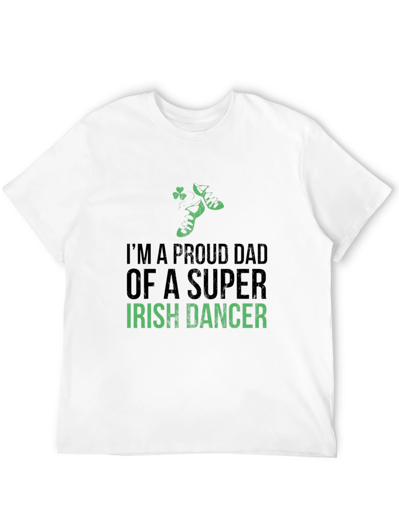 Proud Dad of a Super Irish Dancer T-Shirt