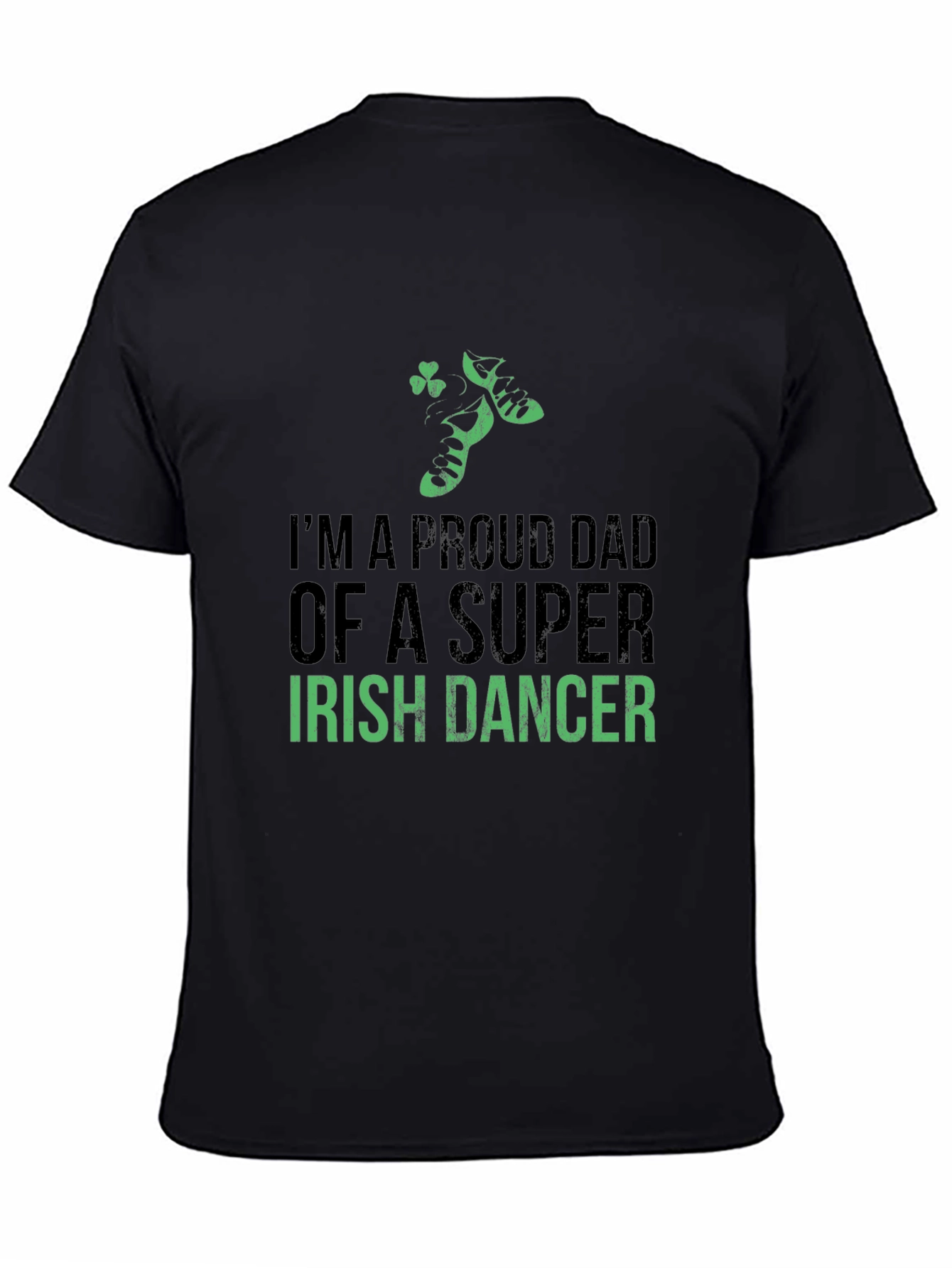 Proud Dad of a Super Irish Dancer T-Shirt