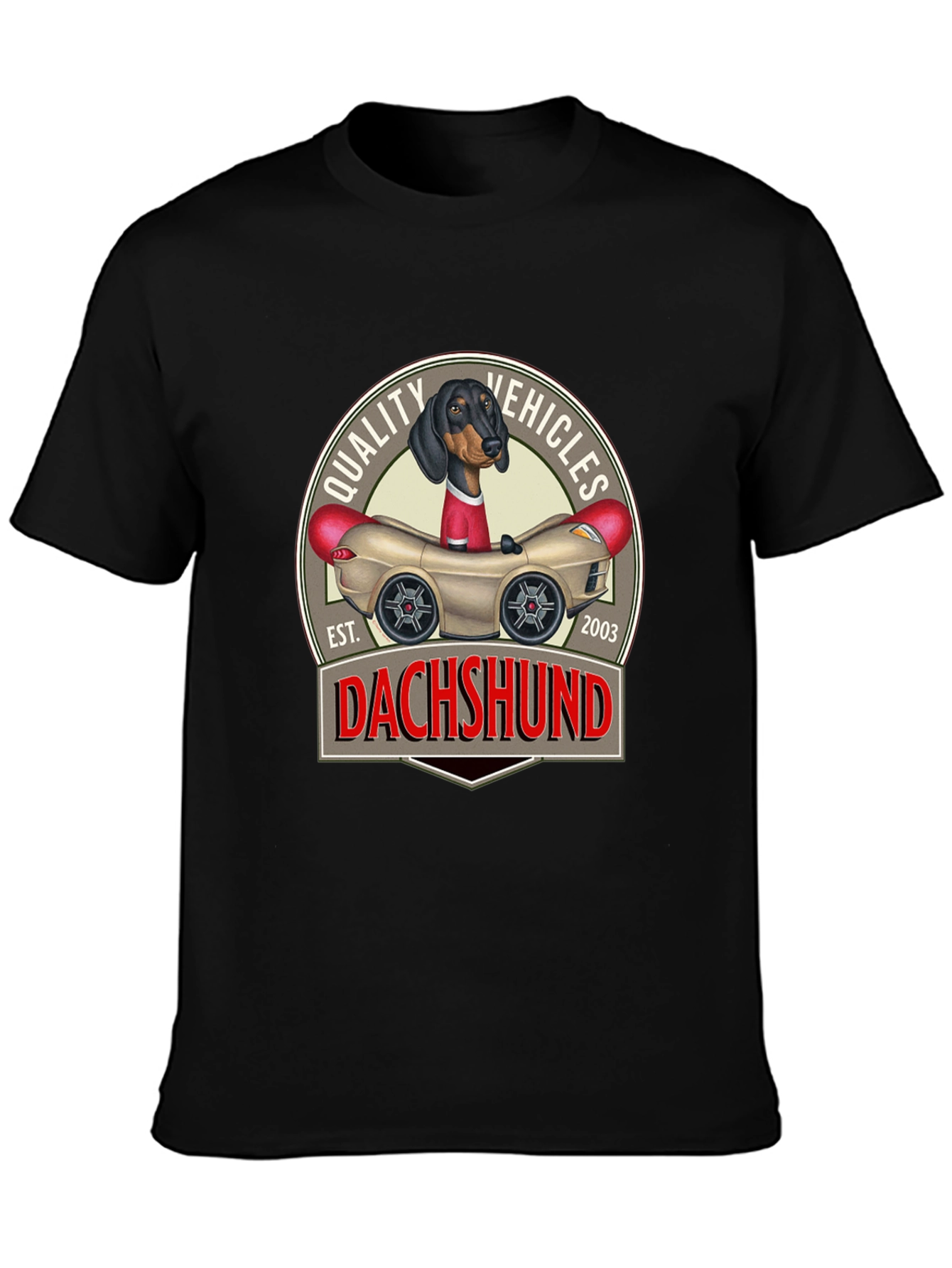 Dachshund Quality Vehicles T-Shirt