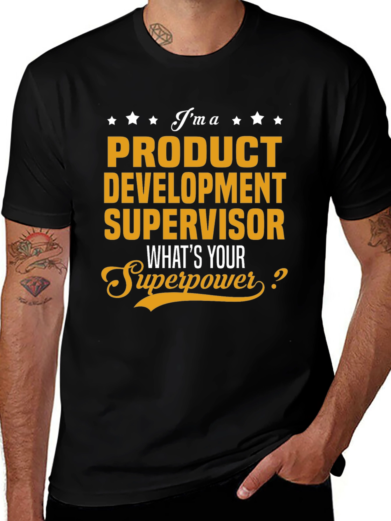 Product Development Supervisor Superpower T-Shirt