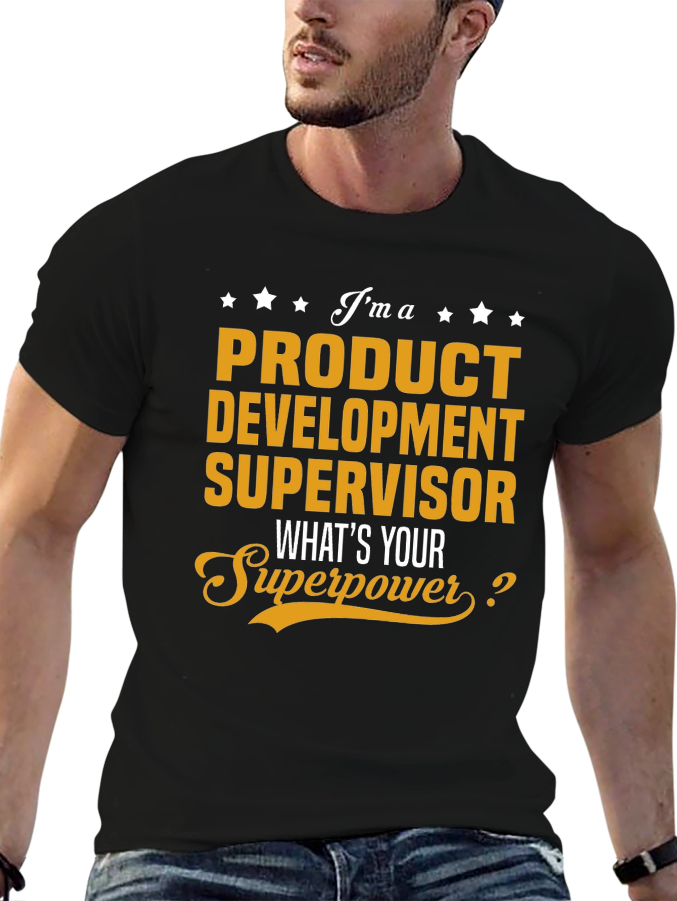 Product Development Supervisor Superpower T-Shirt