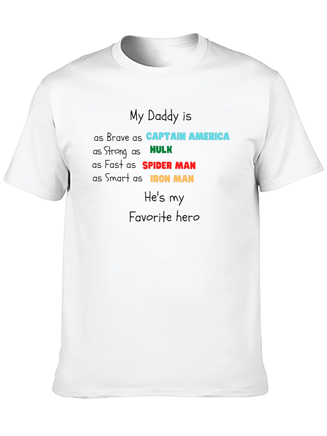 My Daddy is My Hero T-Shirt