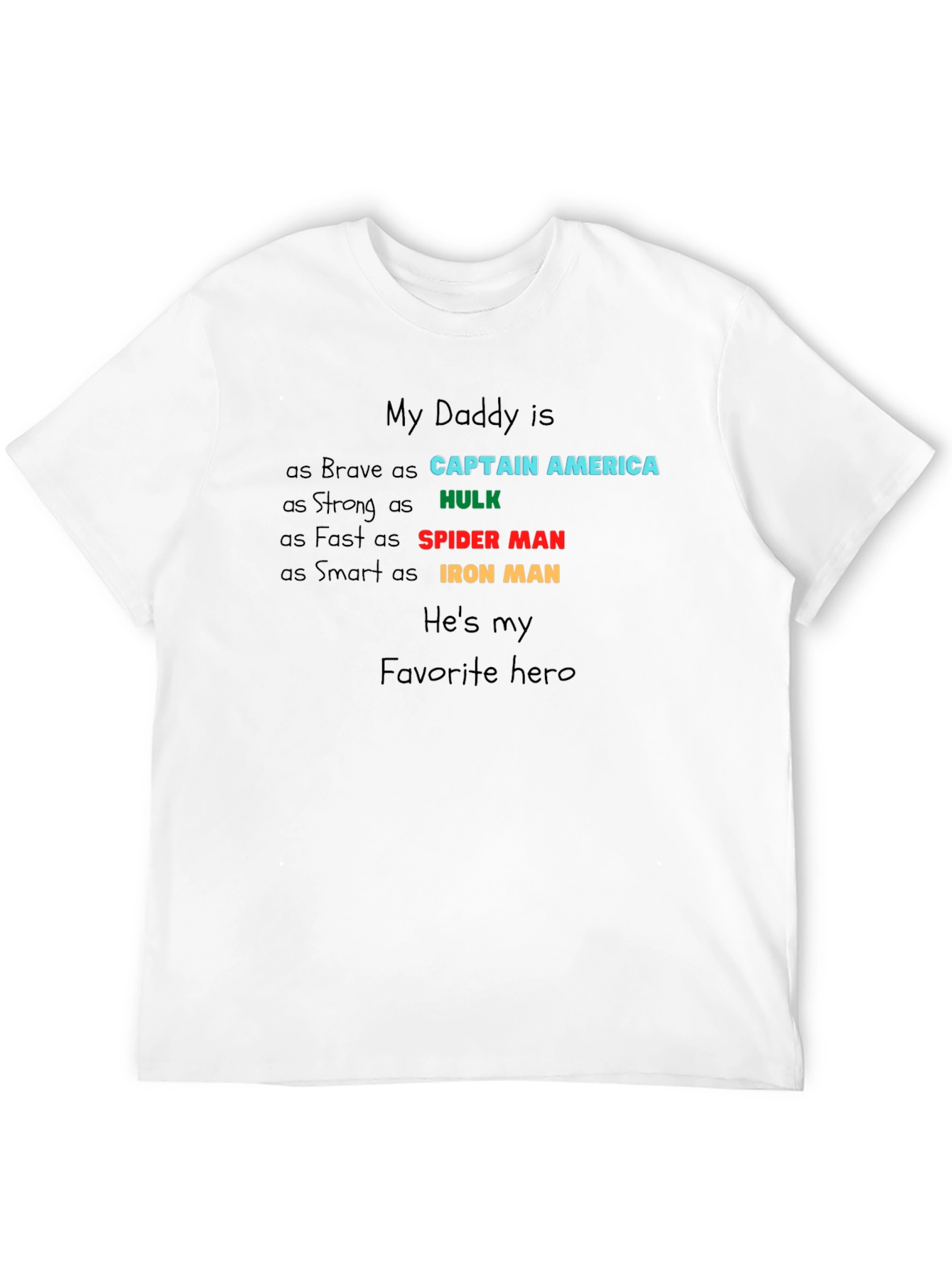 My Daddy is My Hero T-Shirt