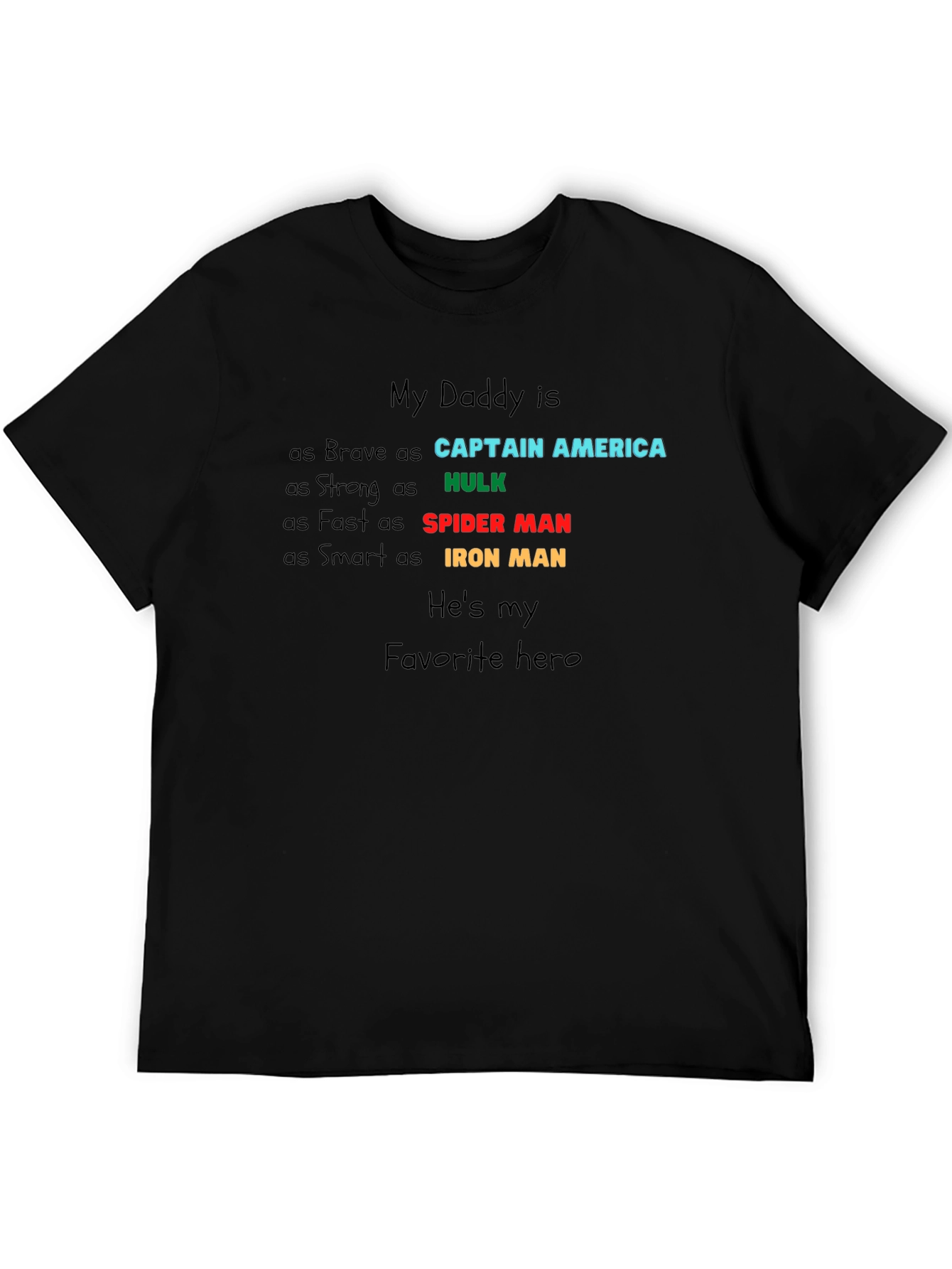 My Daddy is My Hero T-Shirt