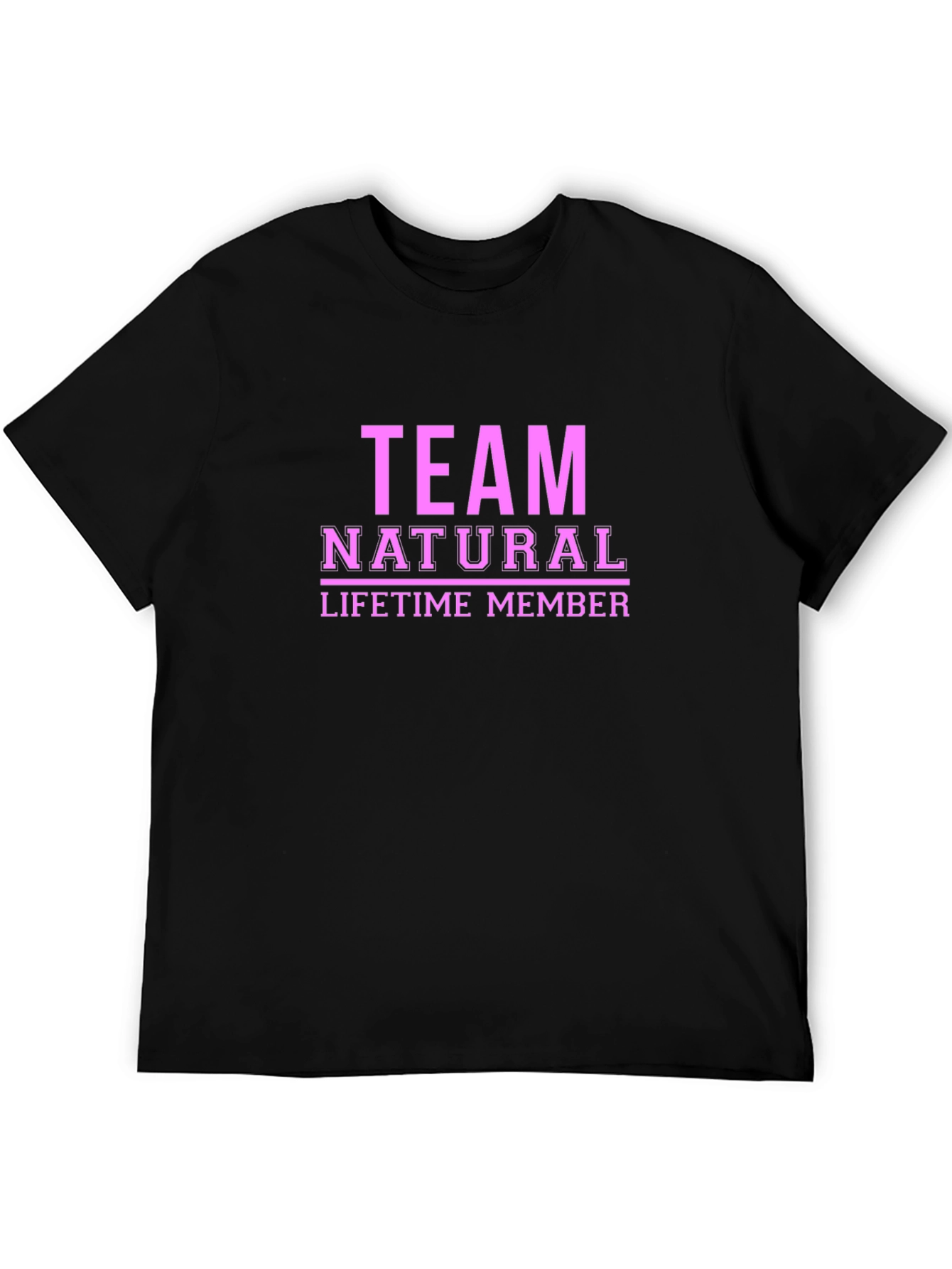 Team Natural Lifetime Member Black T-Shirt