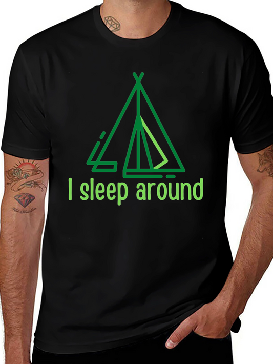 Camping Humor T-Shirt - I Sleep Around Tee