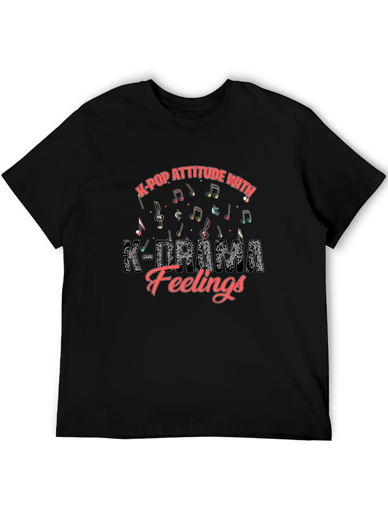 K-Pop Attitude K-Drama Feelings Black Graphic Tee