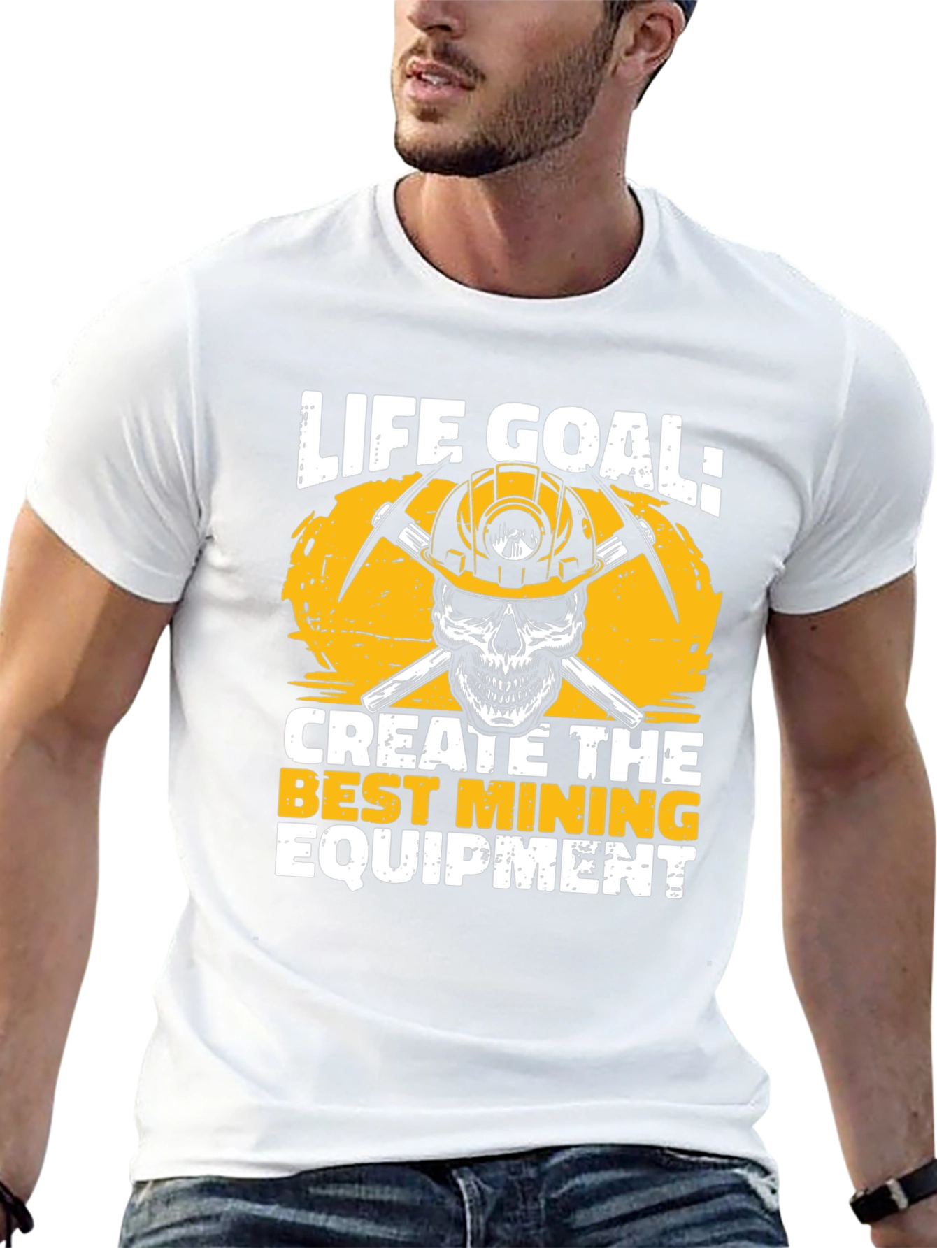 Life Goal Mining Equipment T-Shirt