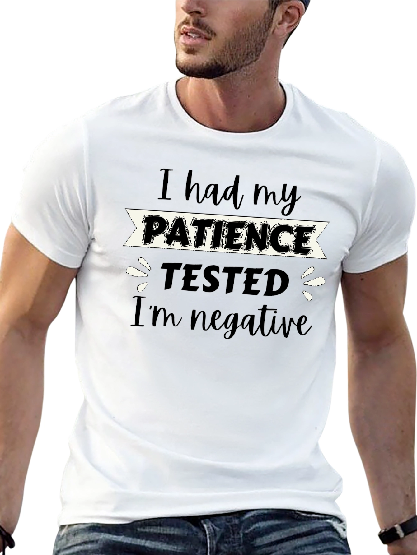 I Had My Patience Tested Funny Graphic T-Shirt