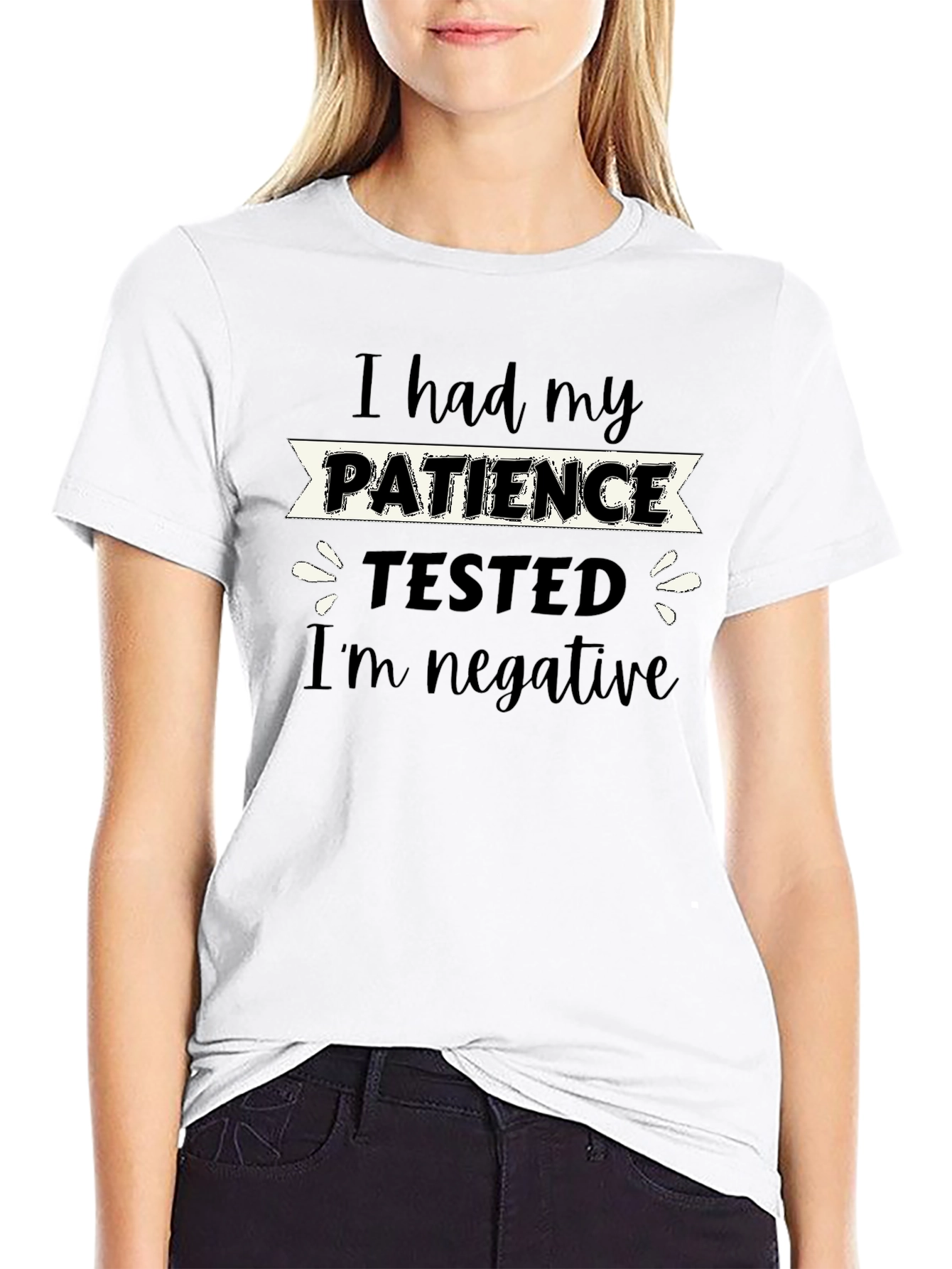 I Had My Patience Tested Funny Graphic T-Shirt