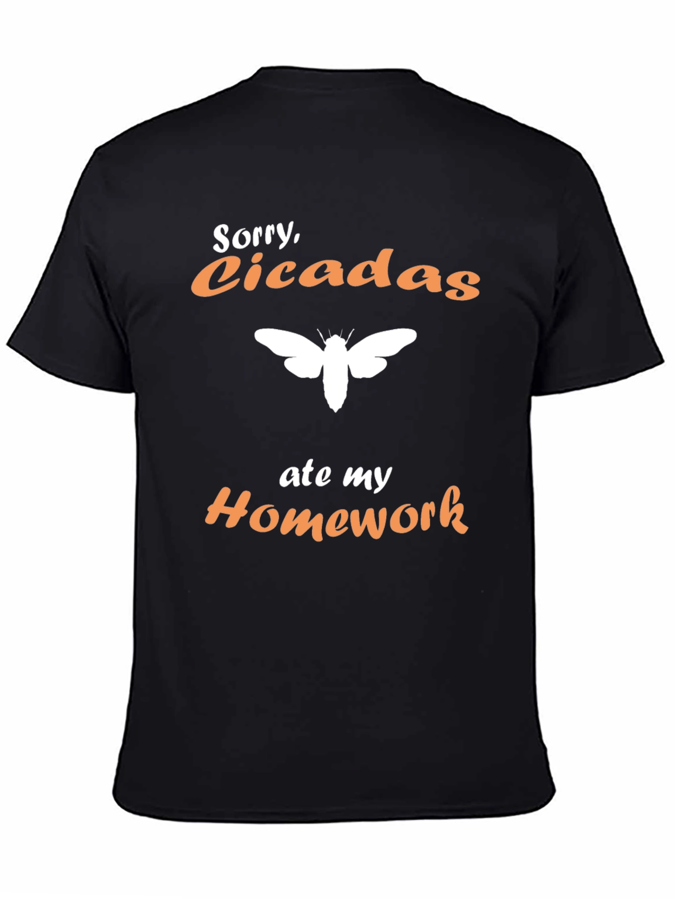 Cicadas Ate My Homework T-Shirt