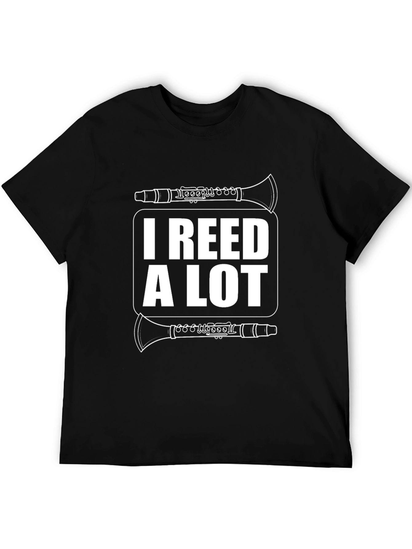 I Reed A Lot Clarinet Musician T-Shirt