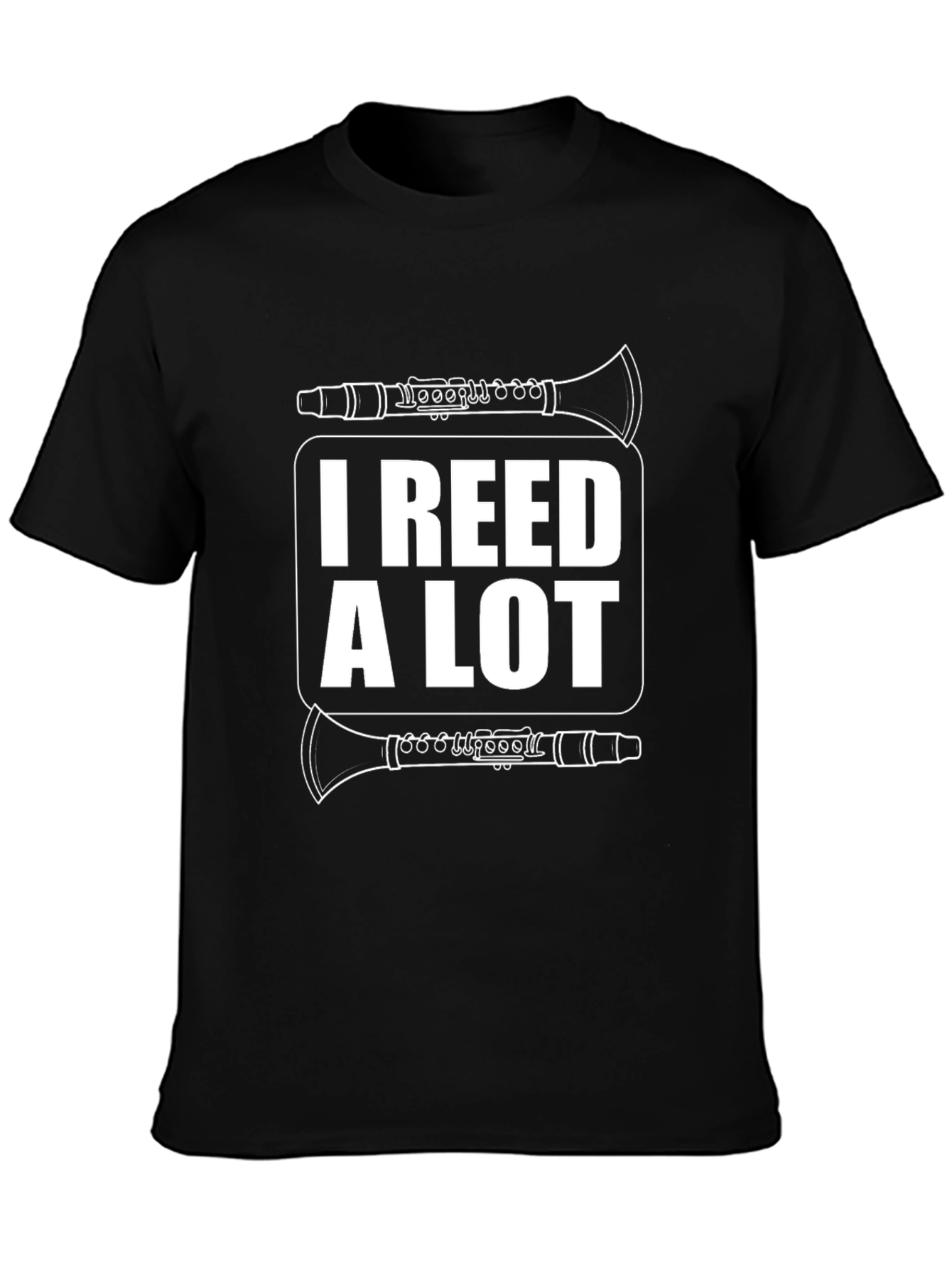 I Reed A Lot Clarinet Musician T-Shirt