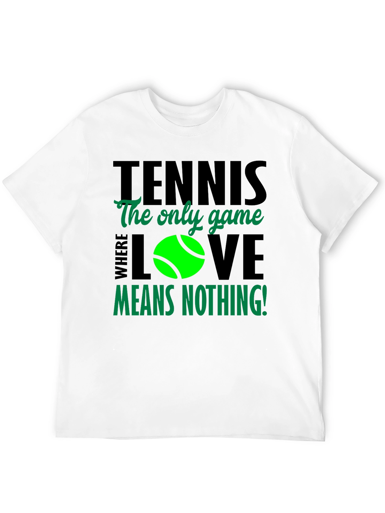 Tennis Love Means Nothing T-Shirt