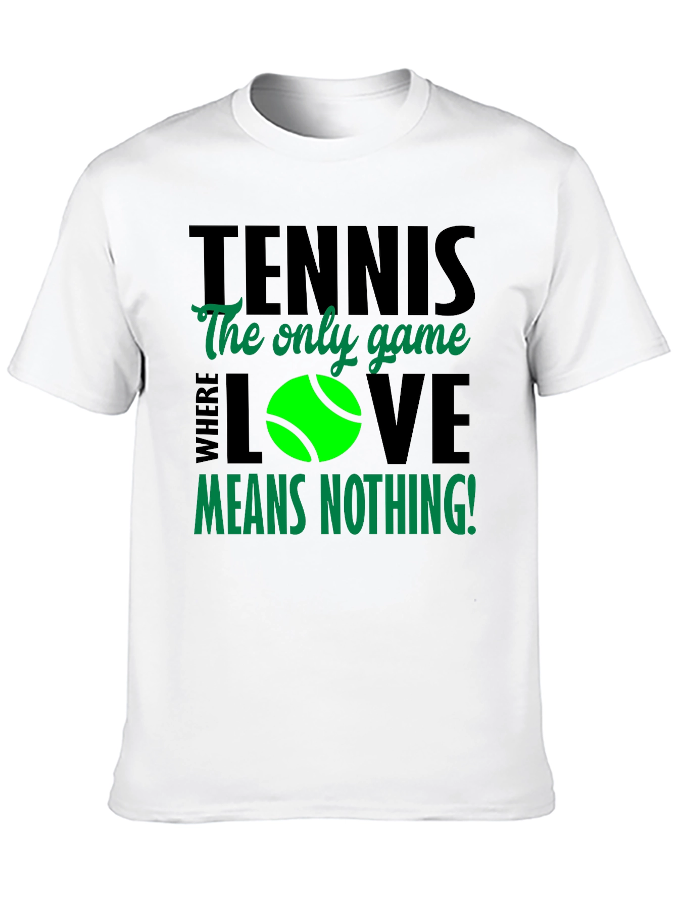 Tennis Love Means Nothing T-Shirt