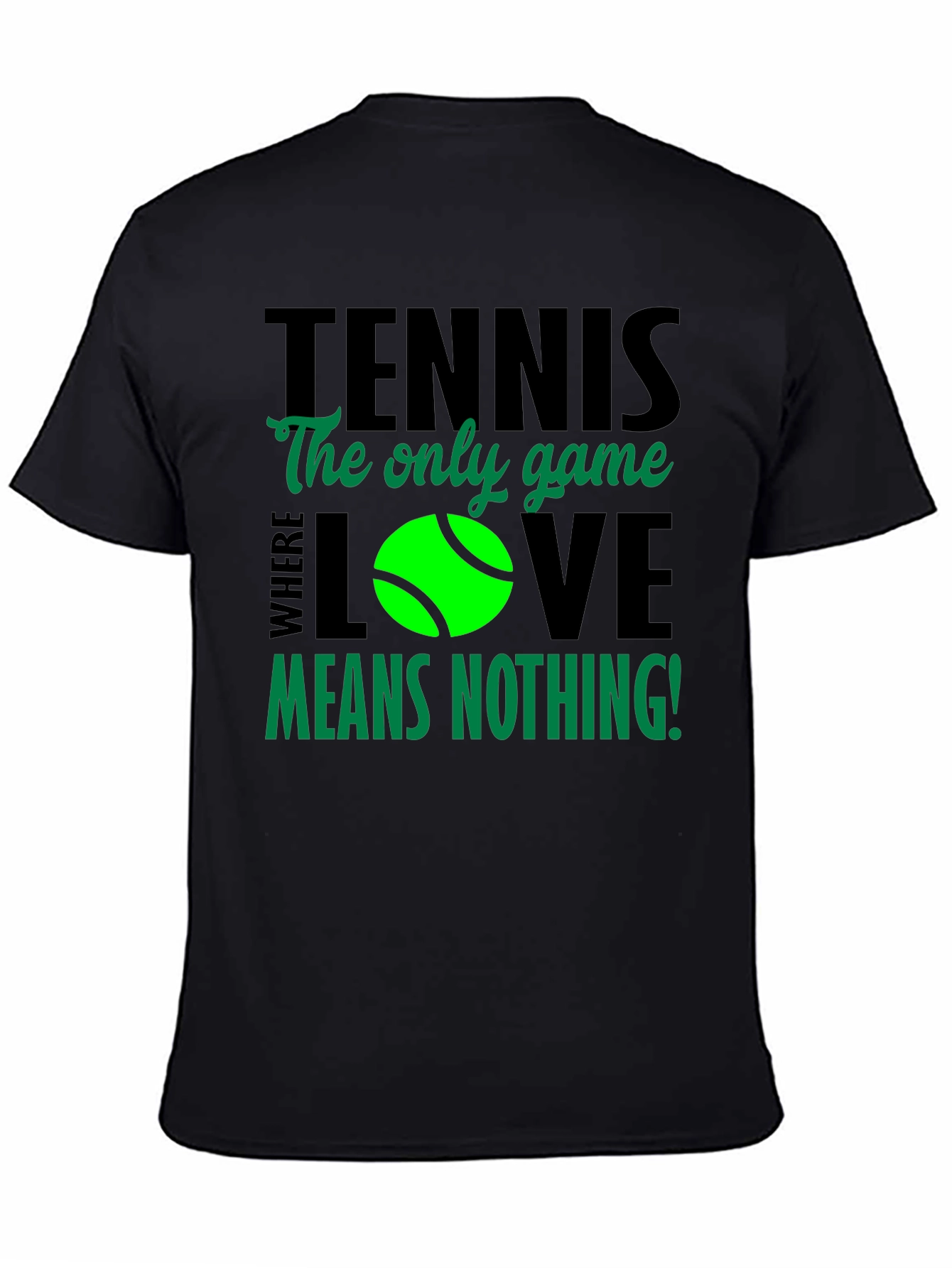 Tennis Love Means Nothing T-Shirt