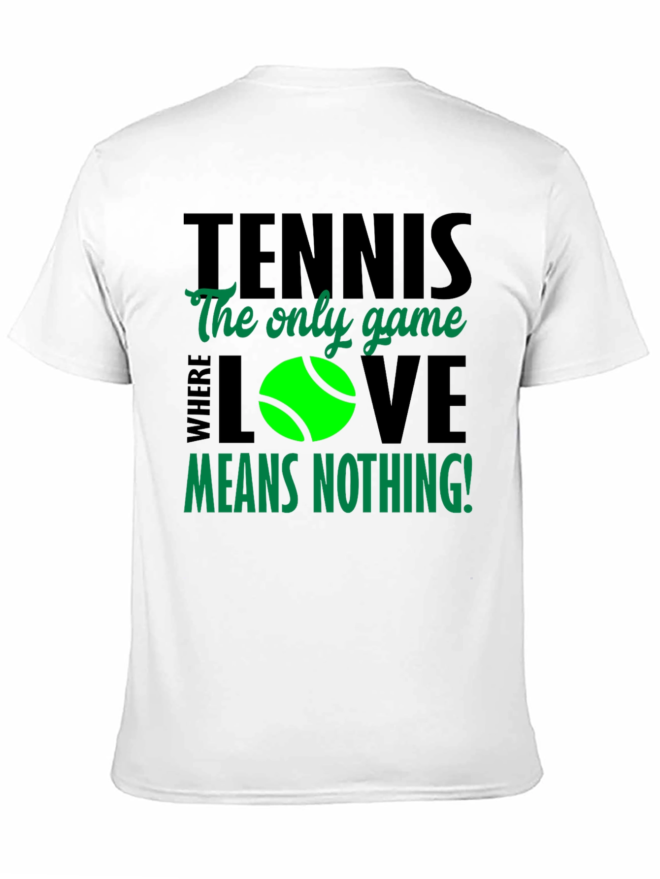 Tennis Love Means Nothing T-Shirt