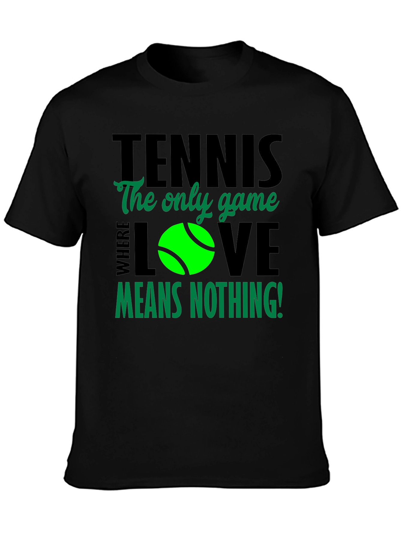Tennis Love Means Nothing T-Shirt