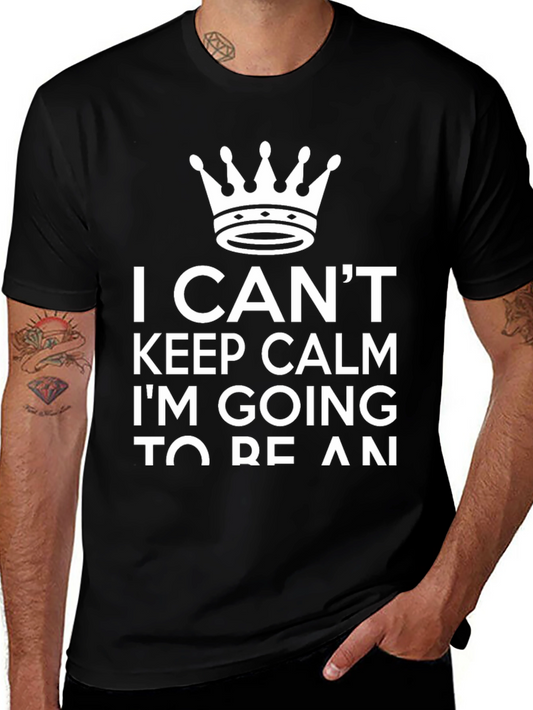I Cant Keep Calm Crown T-Shirt