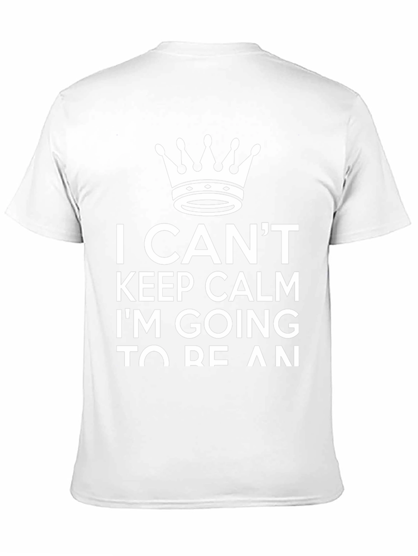 I Cant Keep Calm Crown T-Shirt