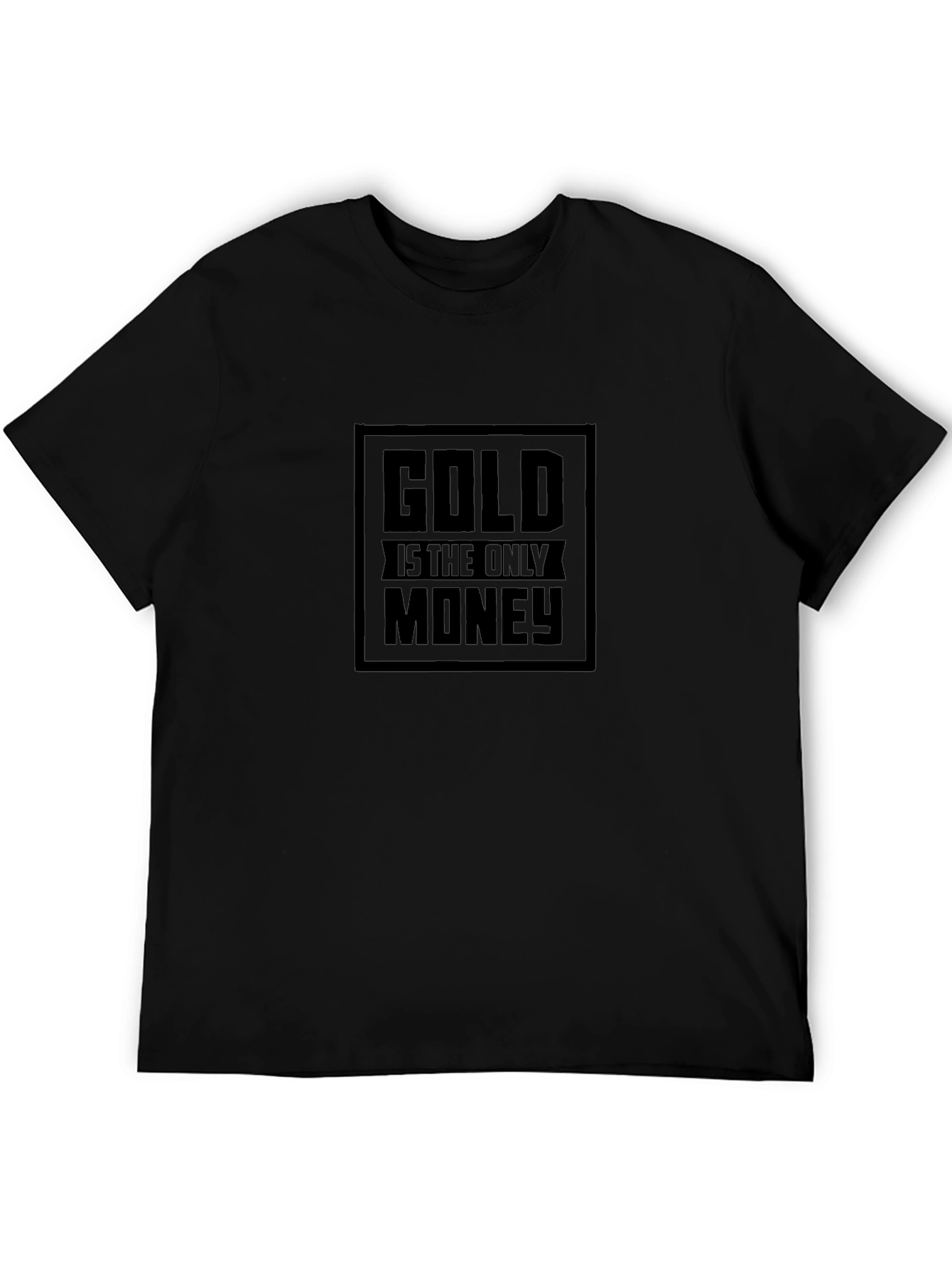 Gold Is The Only Money Graphic Tee