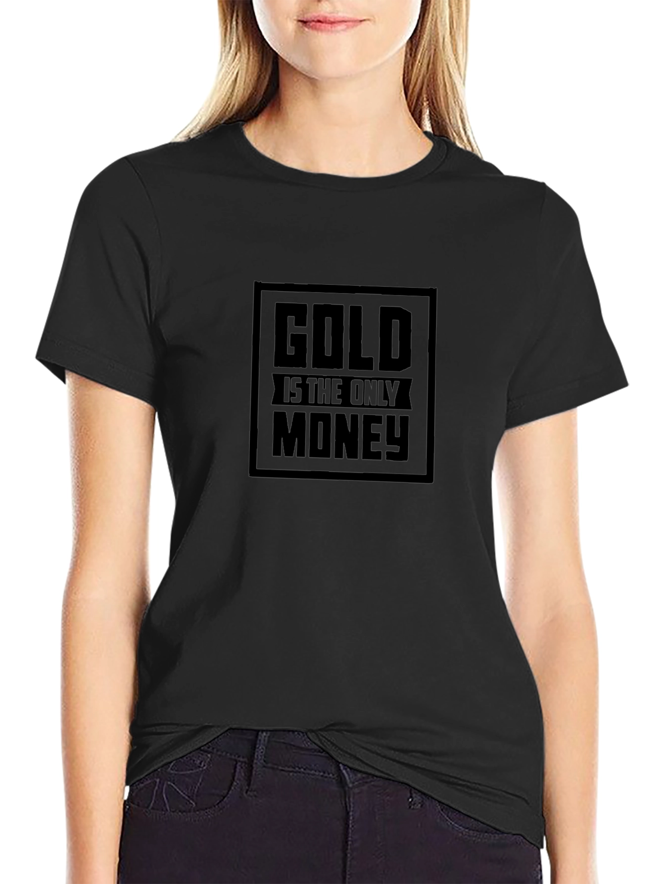 Gold Is The Only Money Graphic Tee
