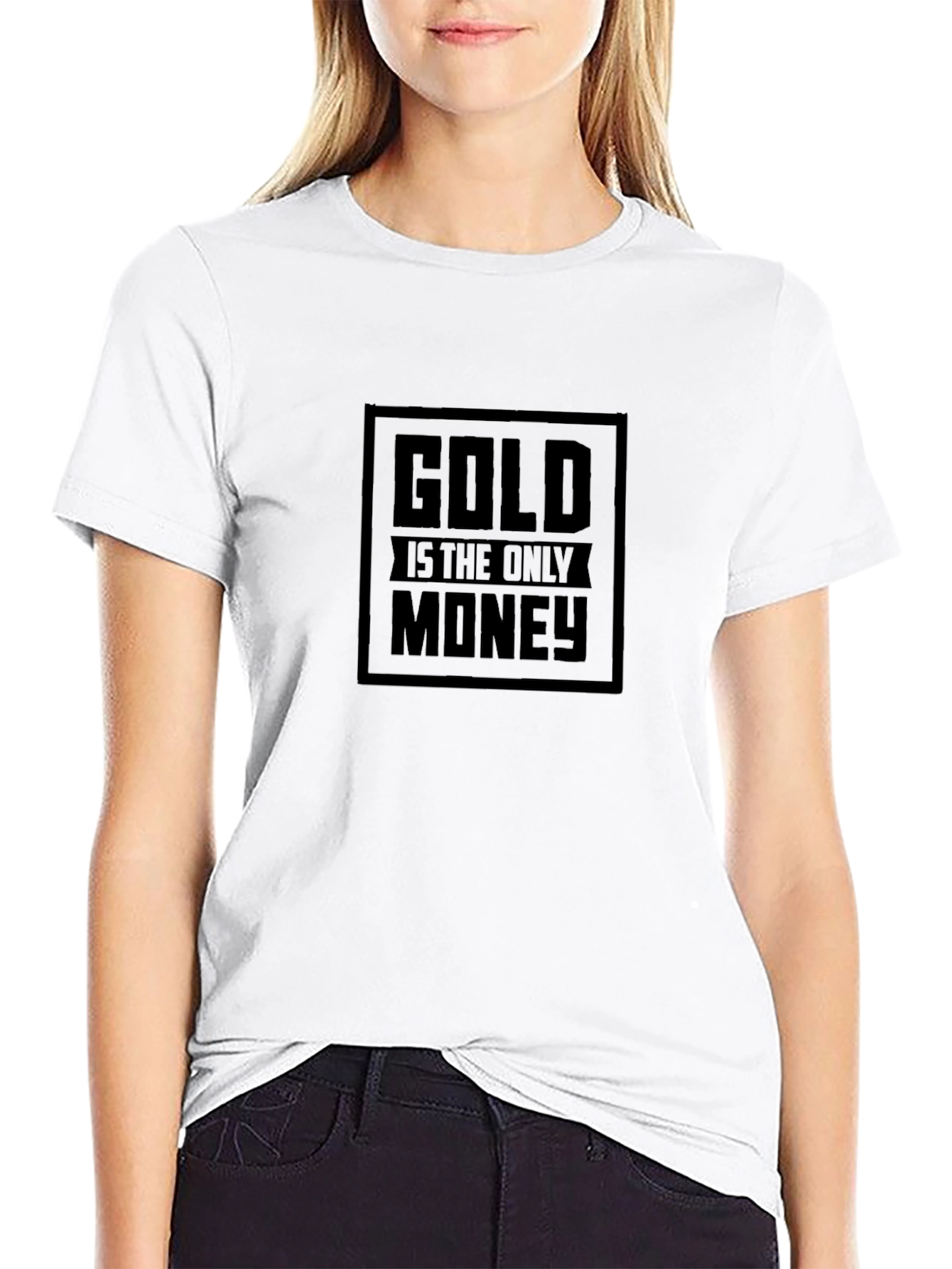 Gold Is The Only Money Graphic Tee