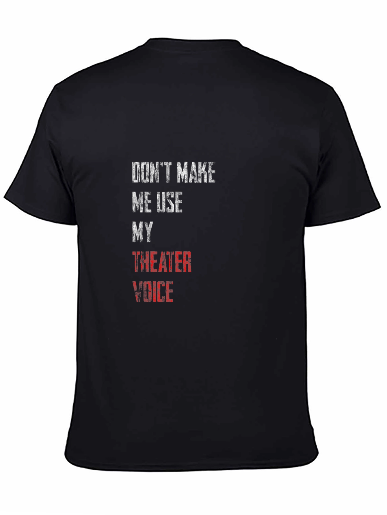 Theater Voice T-Shirt - Funny Actor Gift