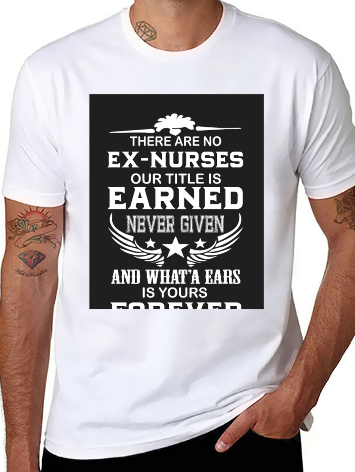 Earned Nurse T-Shirt - Forever a Nurse