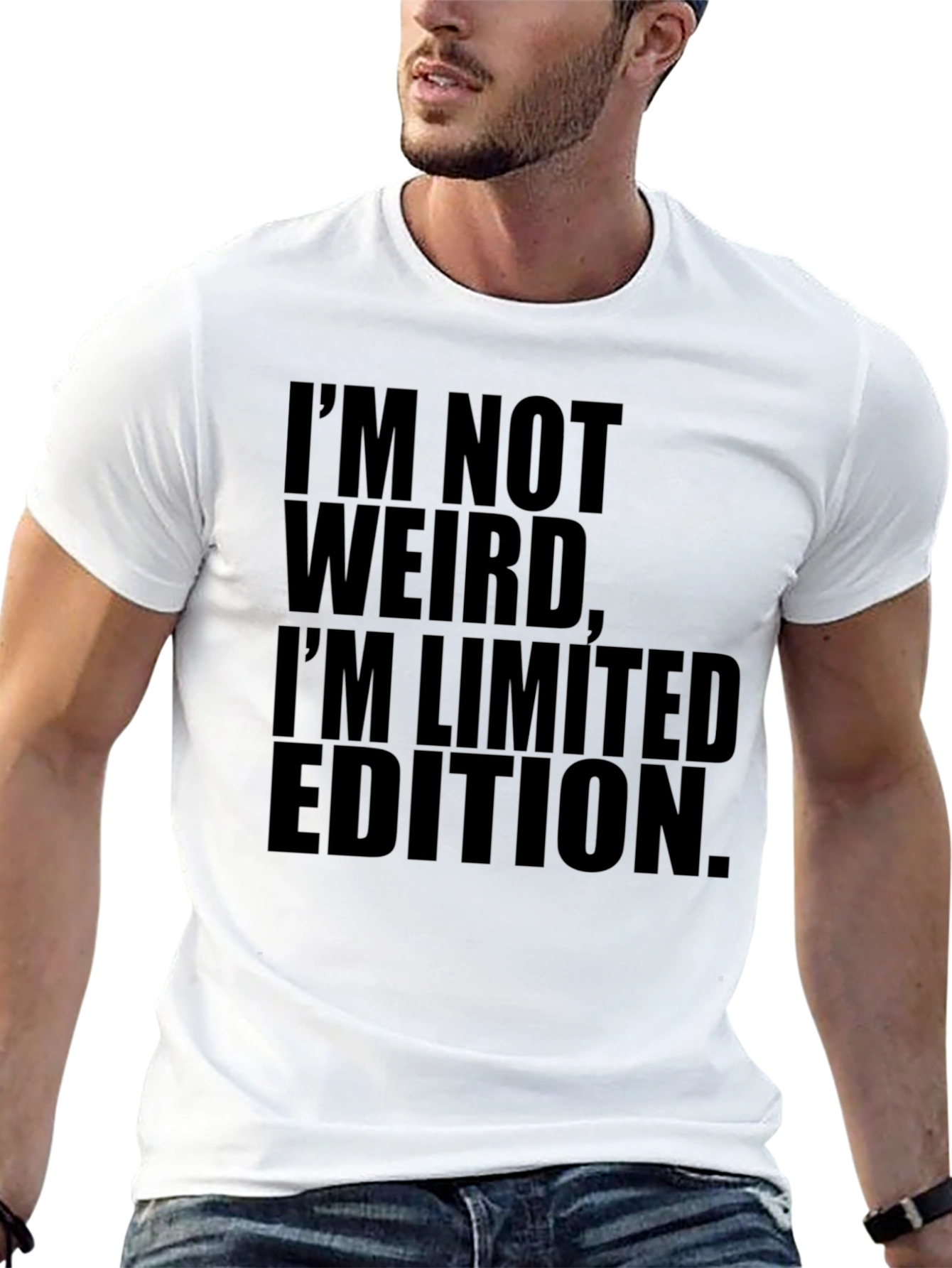 Im Not Weird Limited Edition T-Shirt