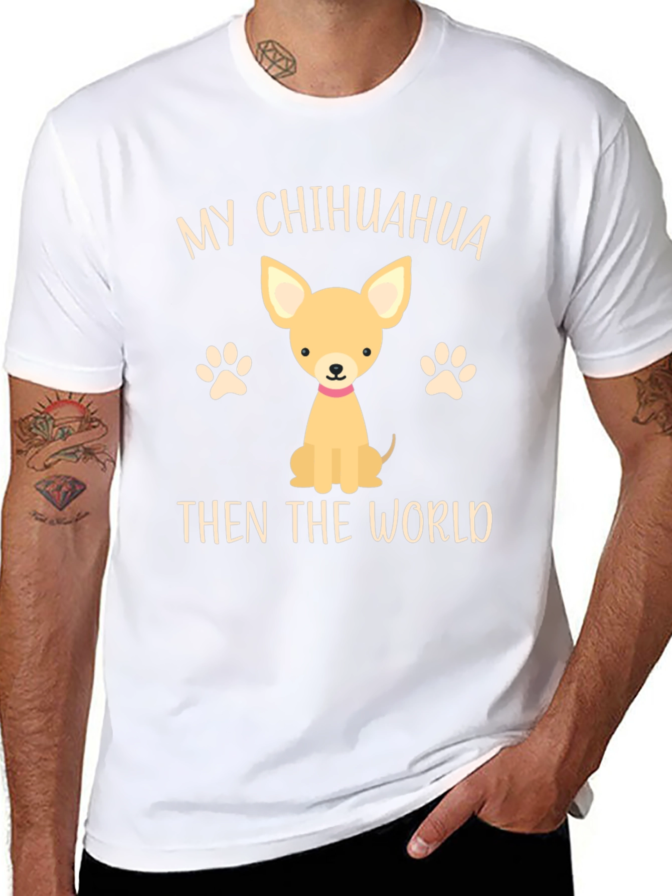 My Chihuahua Then The World Novelty T-Shirt
