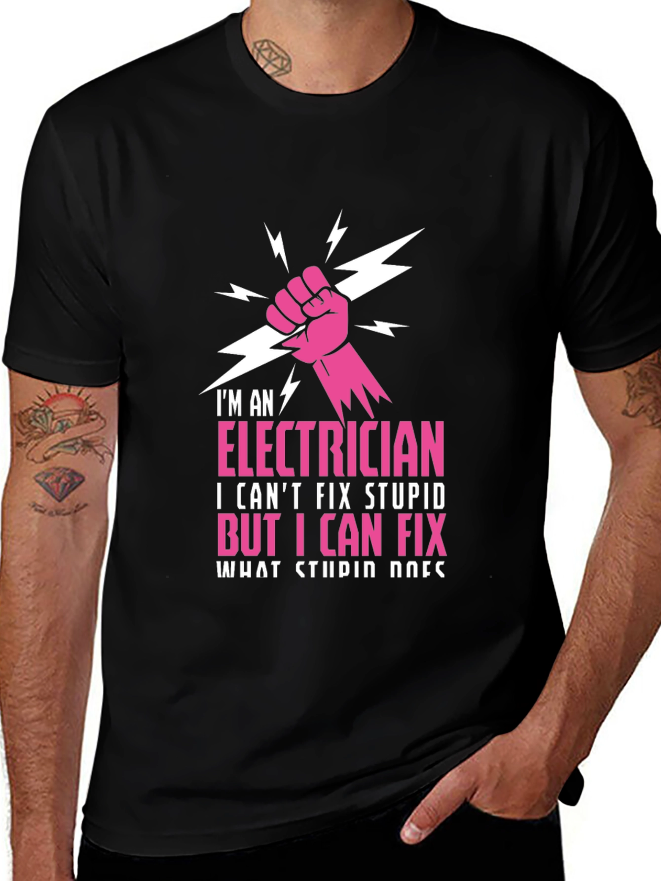 Electrician Humor T-Shirt: I Cant Fix Stupid