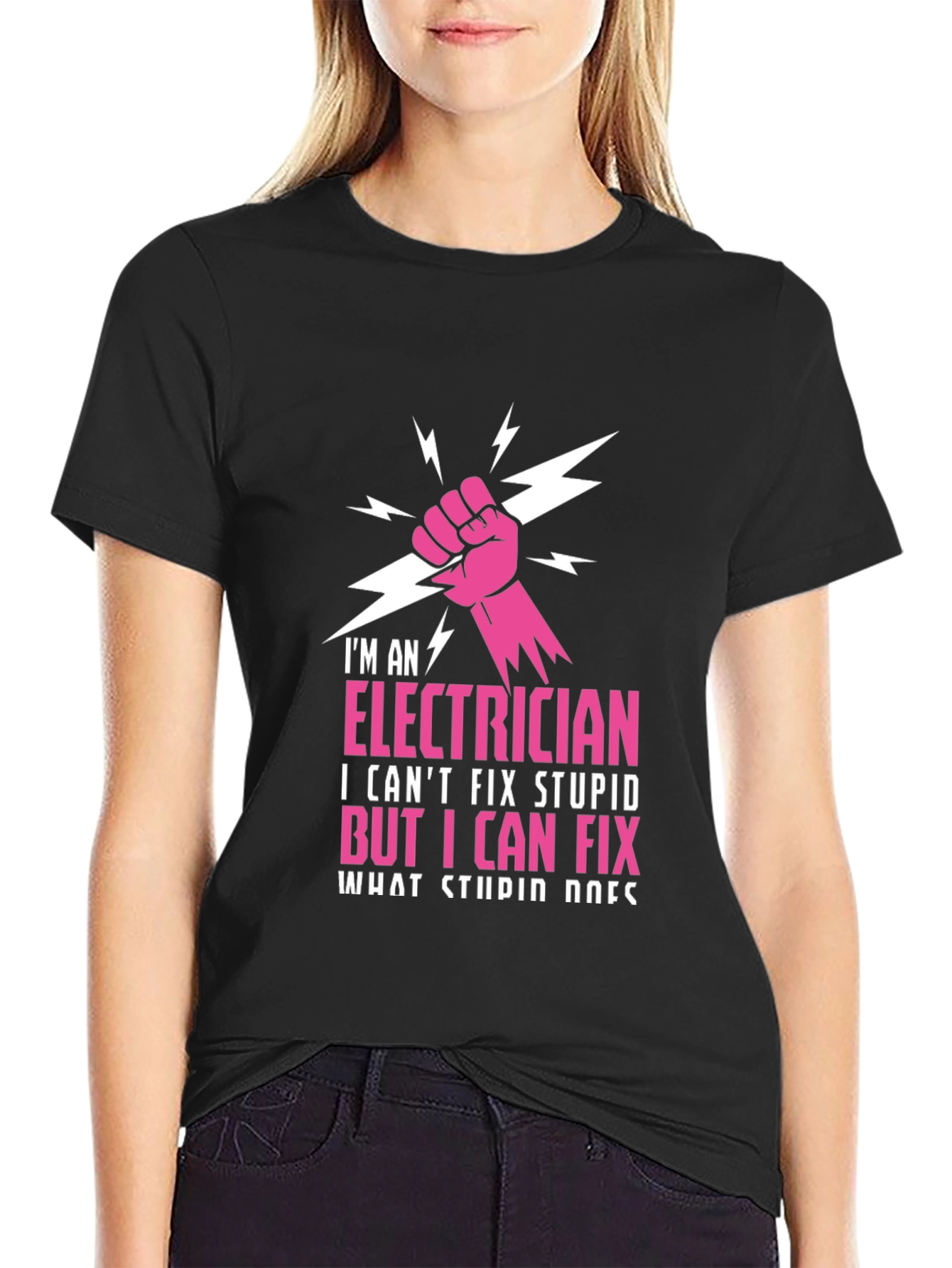 Electrician Humor T-Shirt: I Cant Fix Stupid