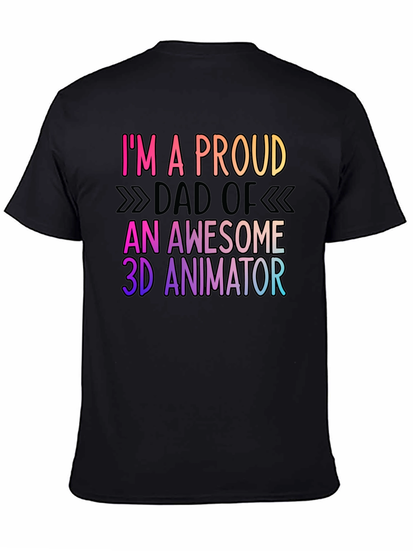 Proud Dad of 3D Animator Black T-Shirt