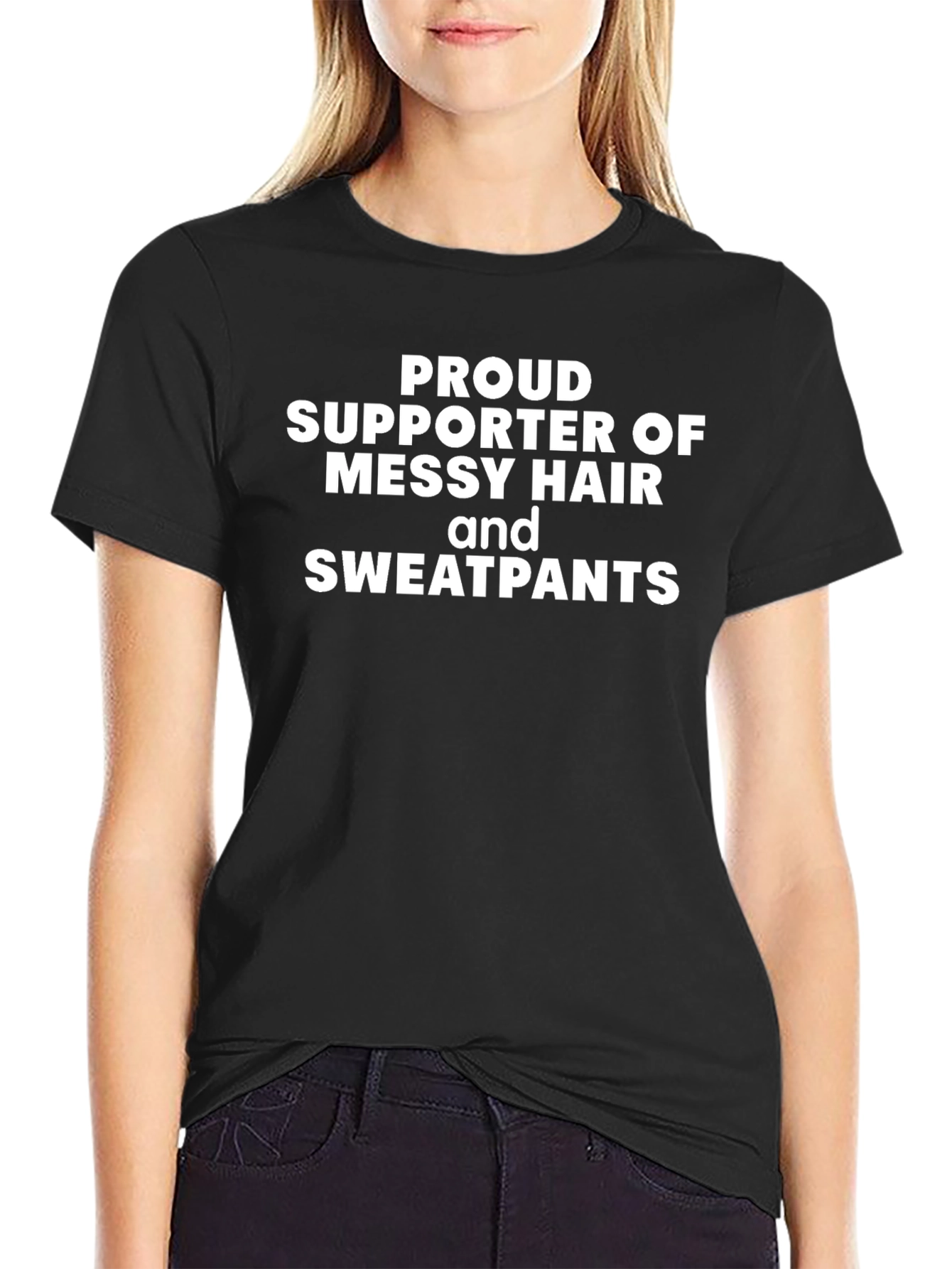 Proud Supporter T-Shirt - Messy Hair Sweatpants