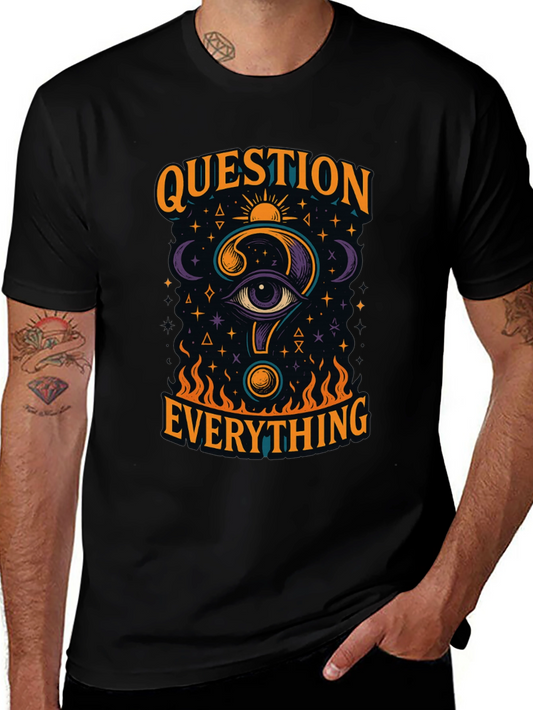 Question Everything Graphic T-Shirt - Mens