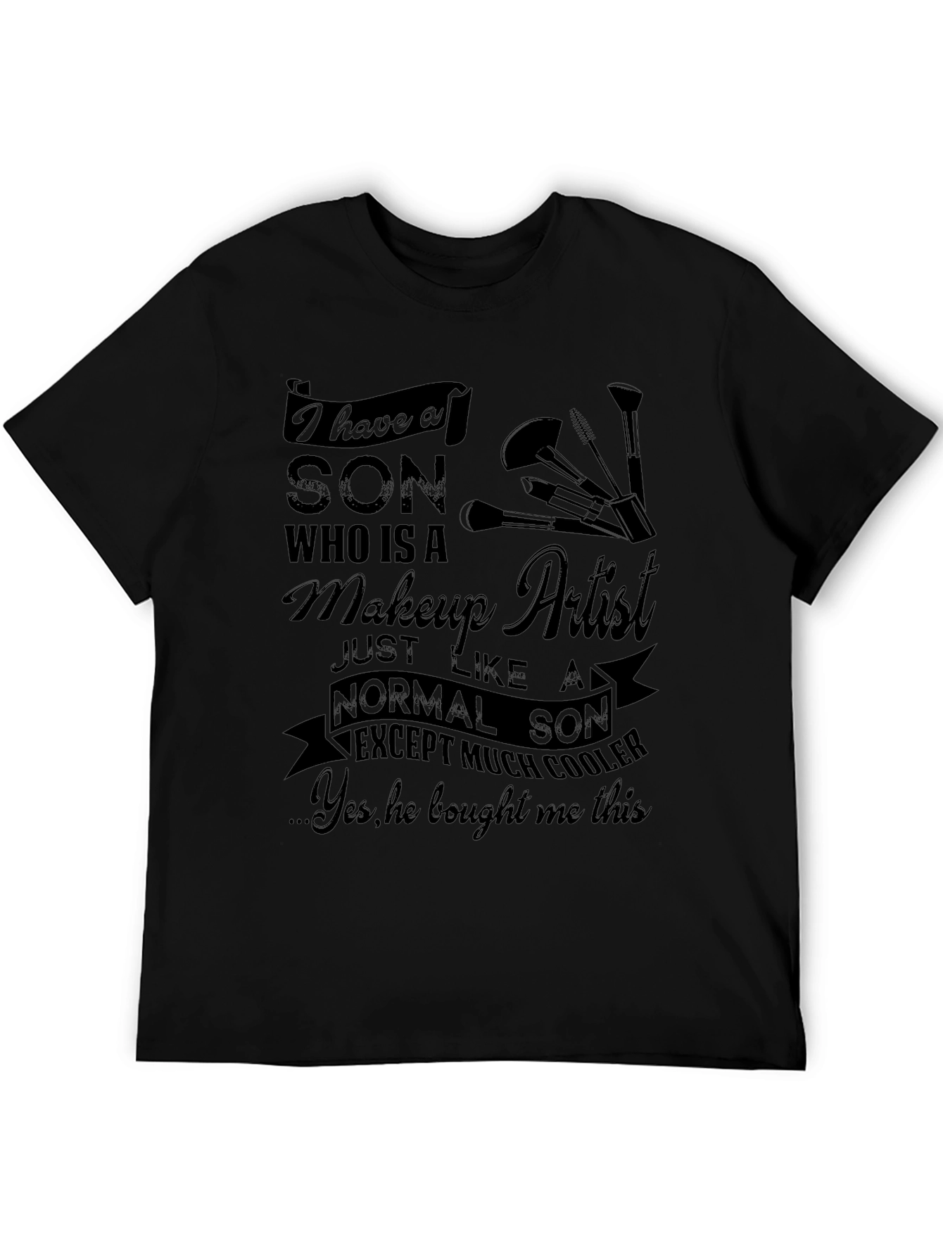 Makeup Artist Son T-Shirt