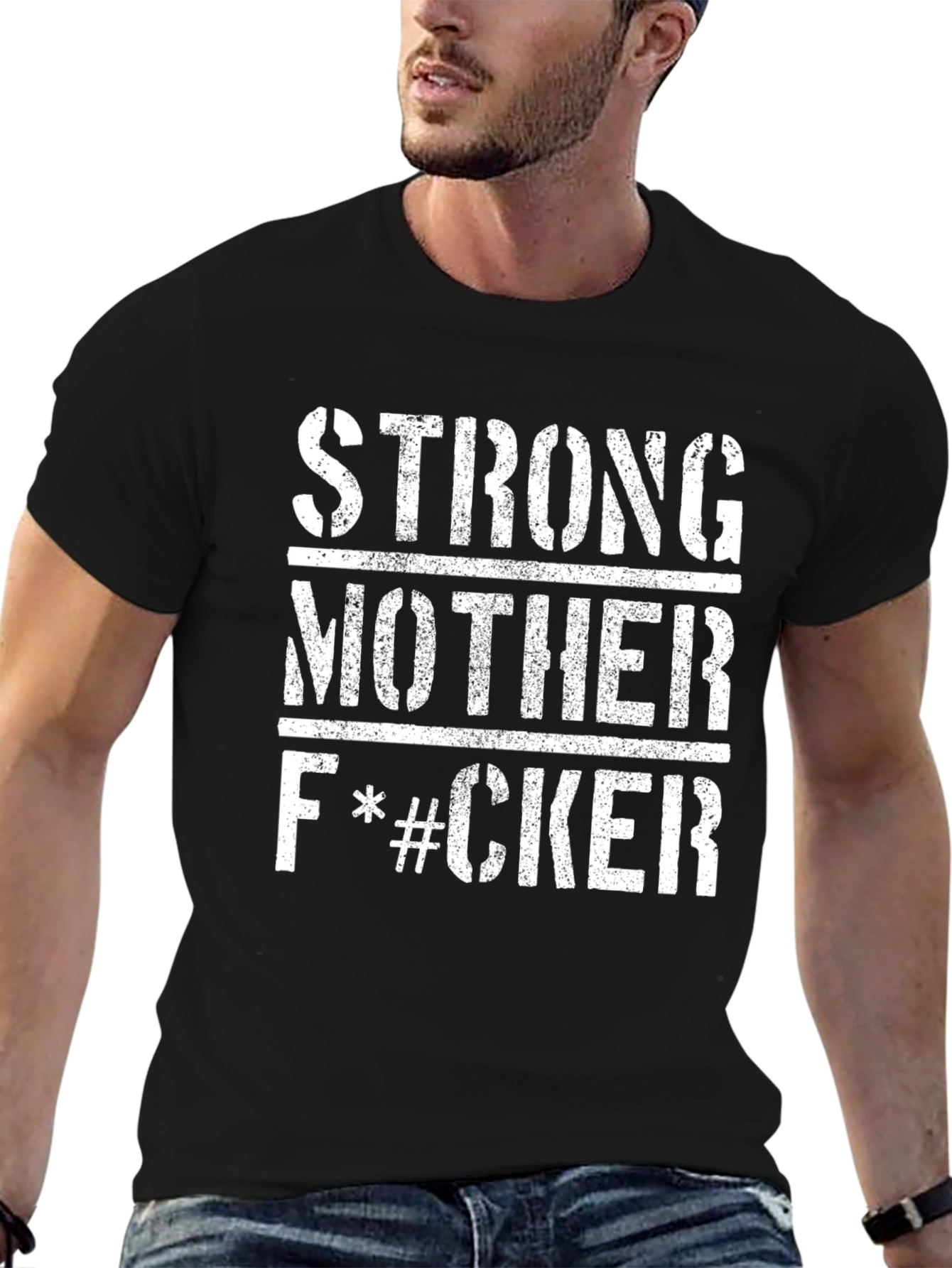 Strong Mother F*#CKER Graphic T-Shirt