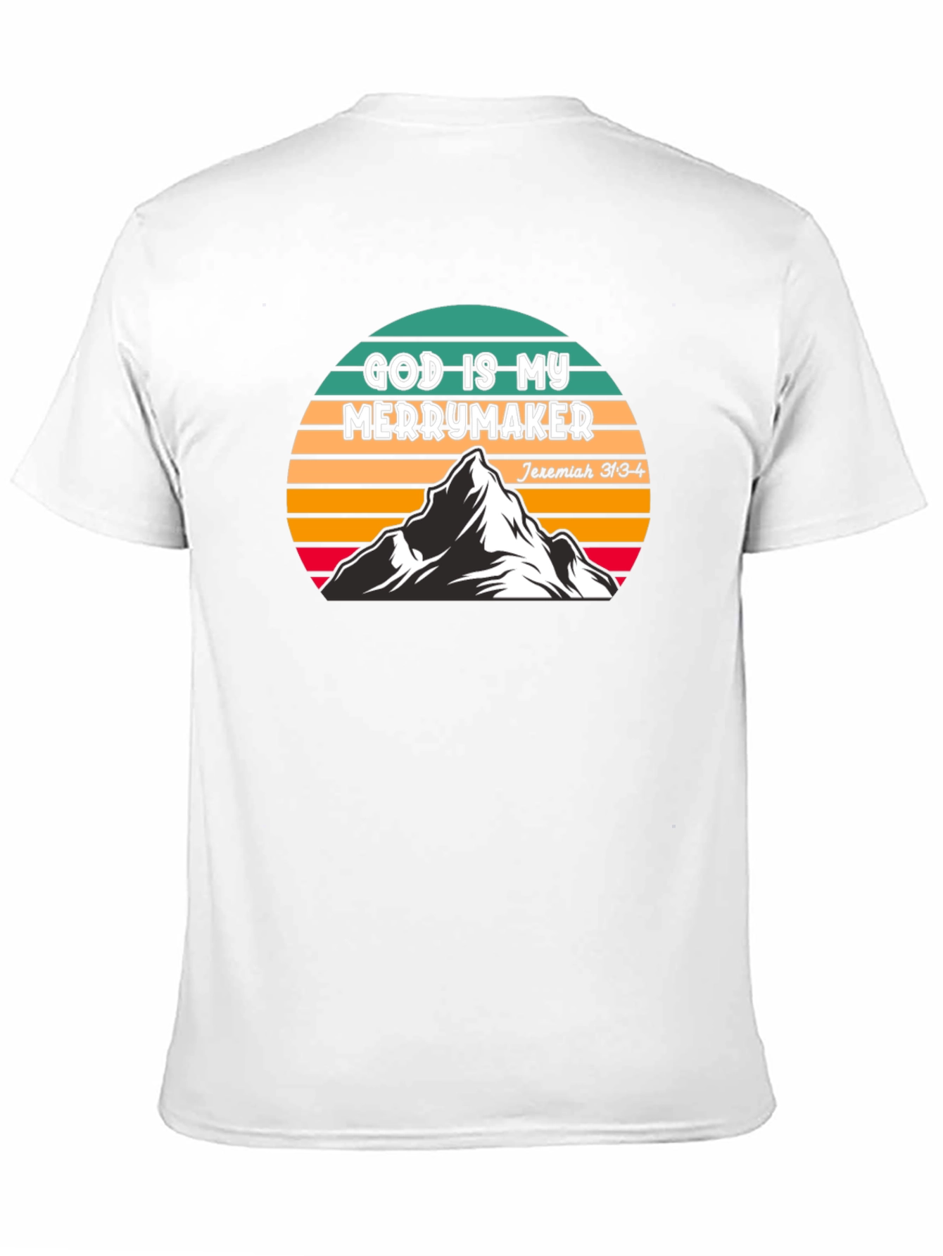 God Is My Merrymaker T-Shirt - Christian Inspired Apparel