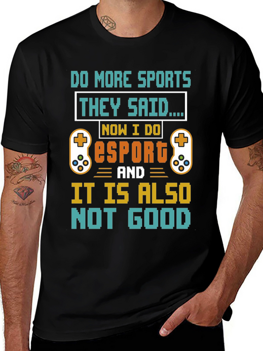 Esport Gamer T-Shirt - Do More Sports - Funny Gaming Tee