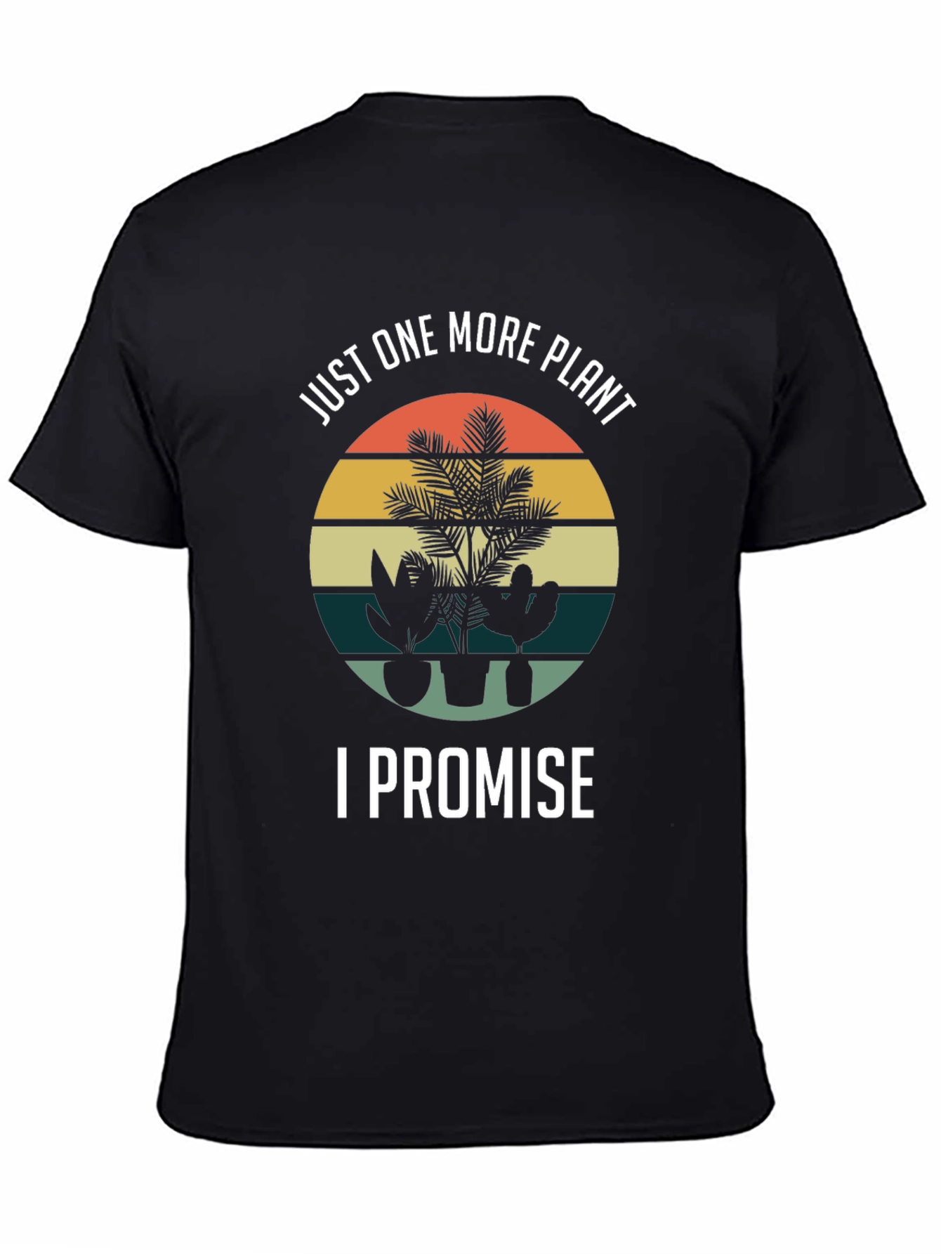 Just One More Plant T-Shirt - Gardener Gift