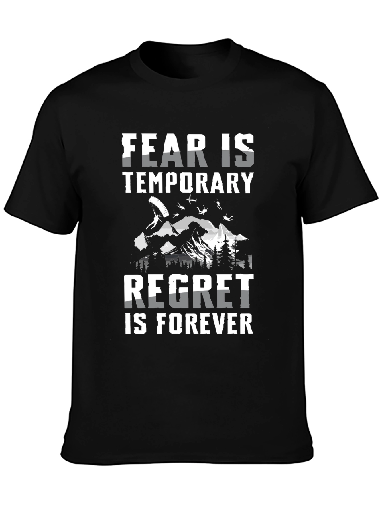 Fear is Temporary T-Shirt - Skydiving Adventure Tee