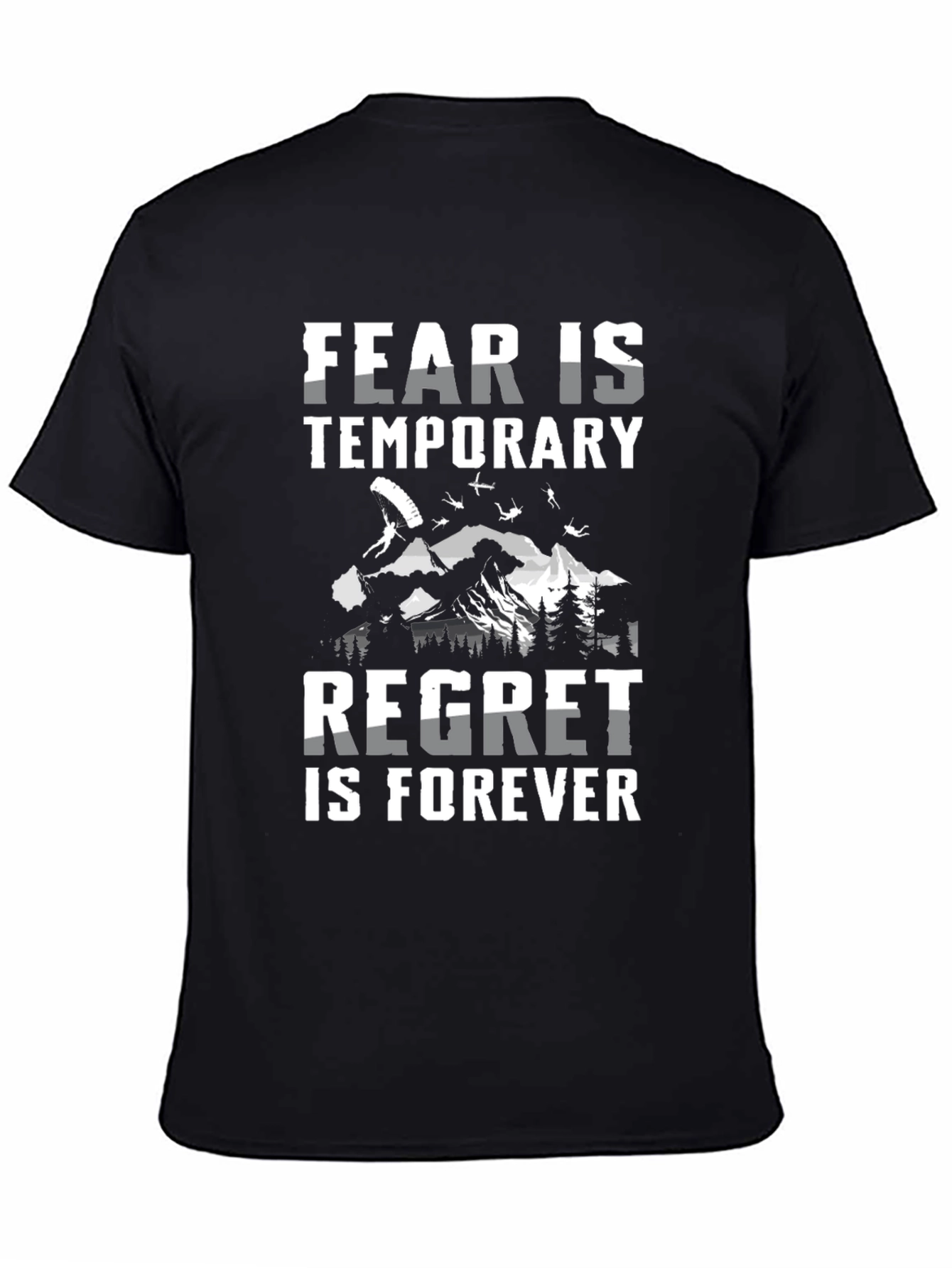 Fear is Temporary T-Shirt - Skydiving Adventure Tee