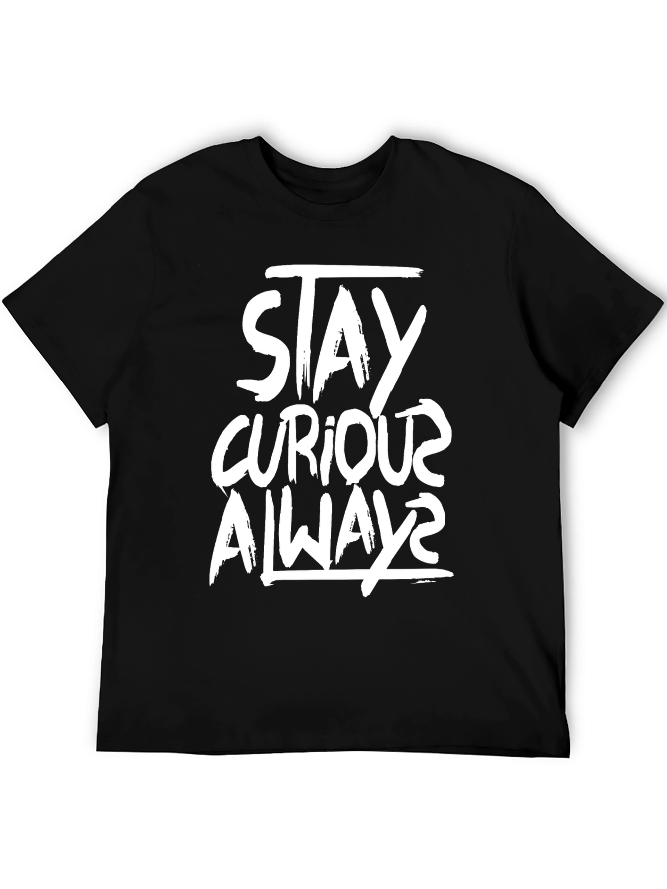 Stay Curious Always Graphic Tee