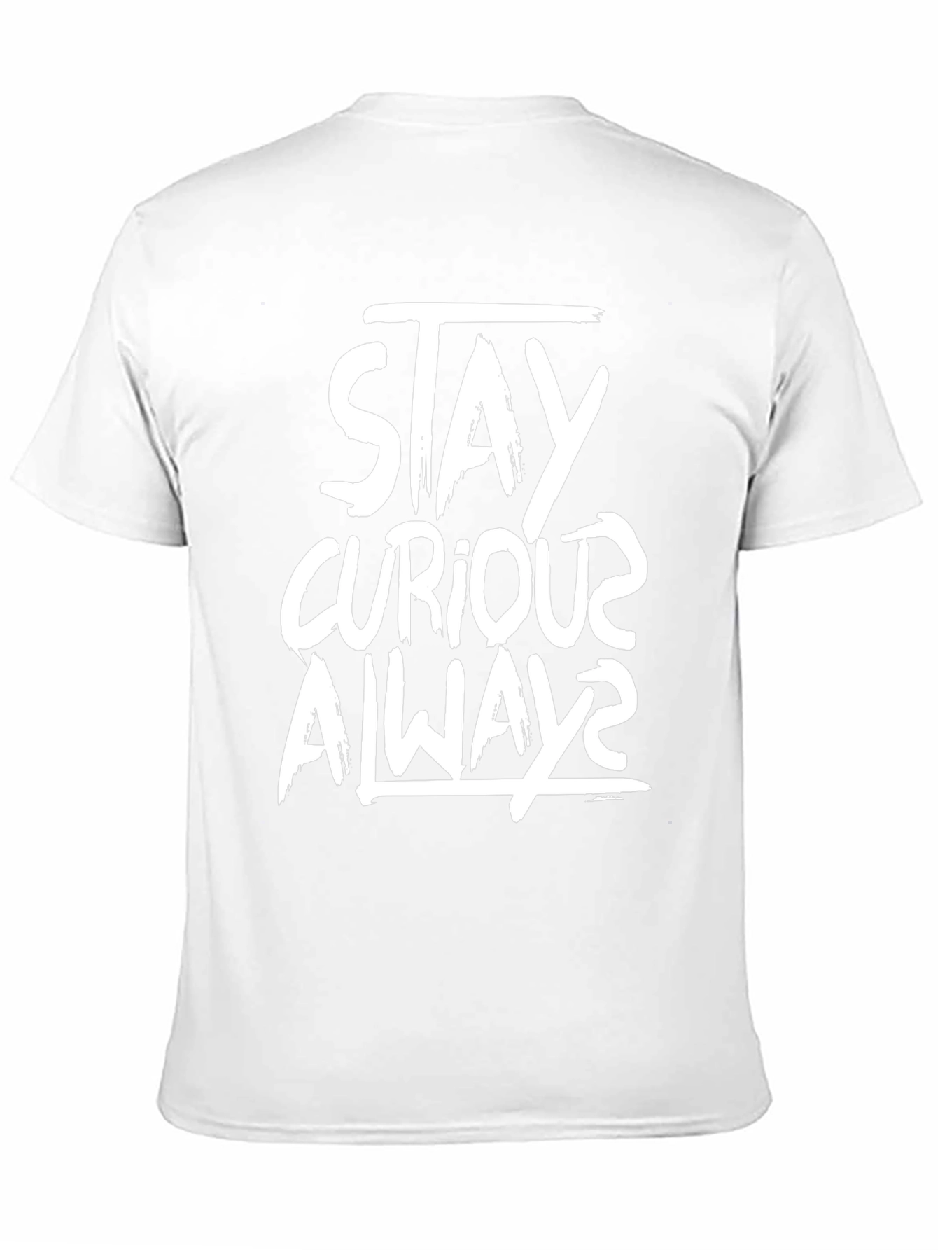 Stay Curious Always Graphic Tee