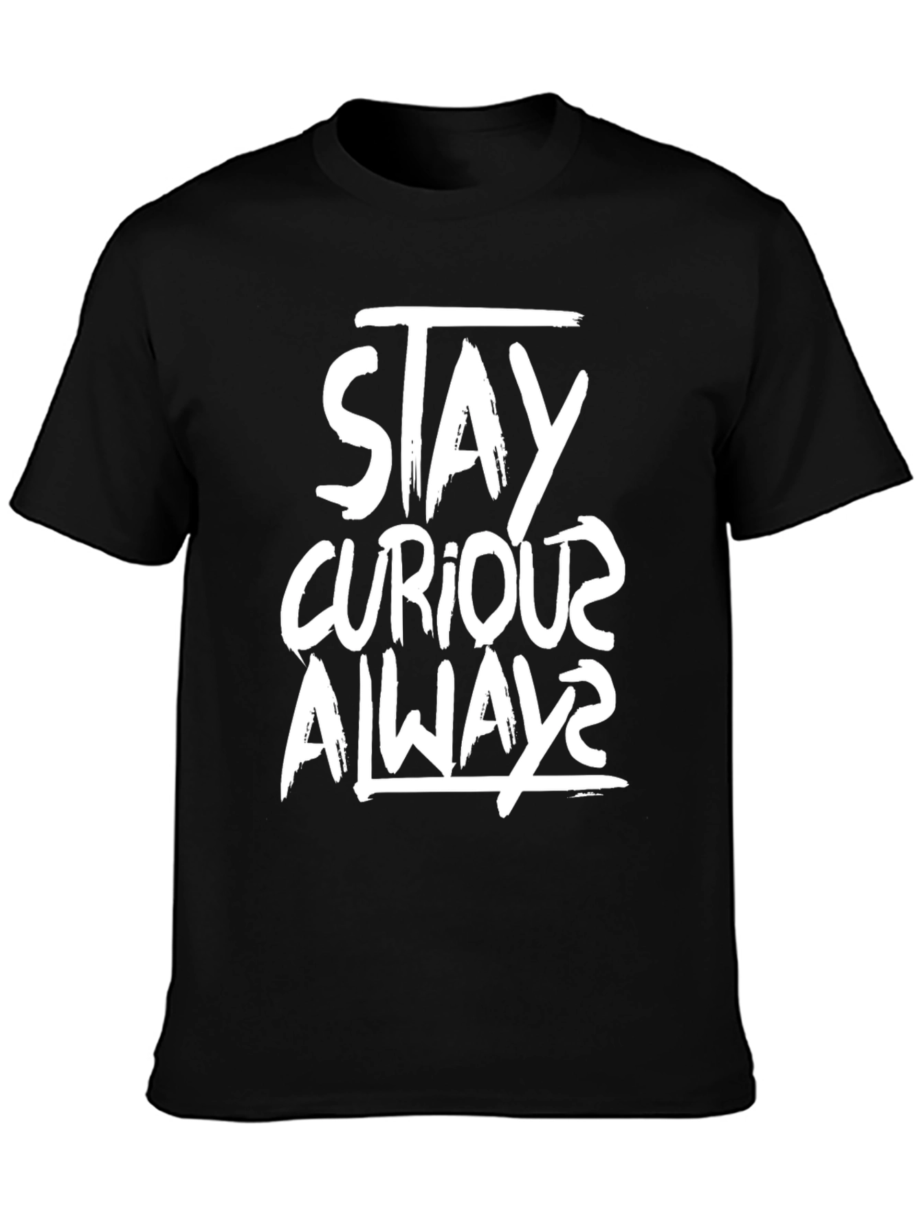 Stay Curious Always Graphic Tee
