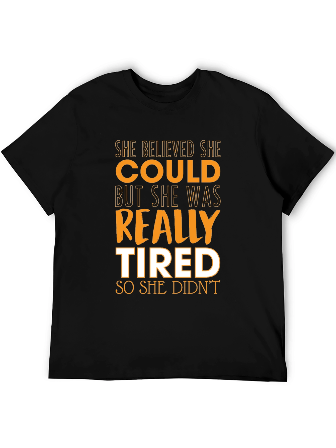 She Believed She Could Graphic Tee