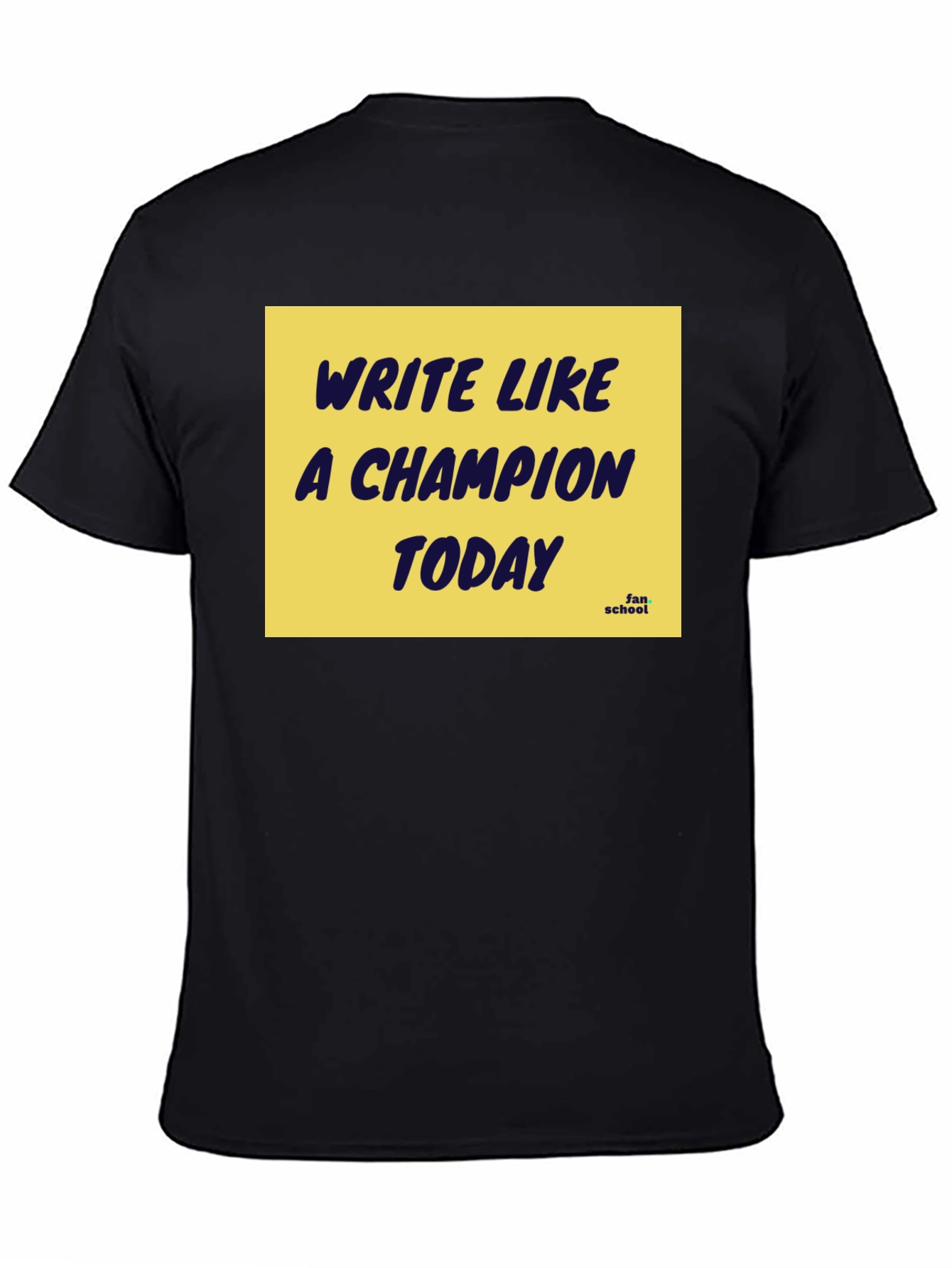 Write Like a Champion Today T-Shirt