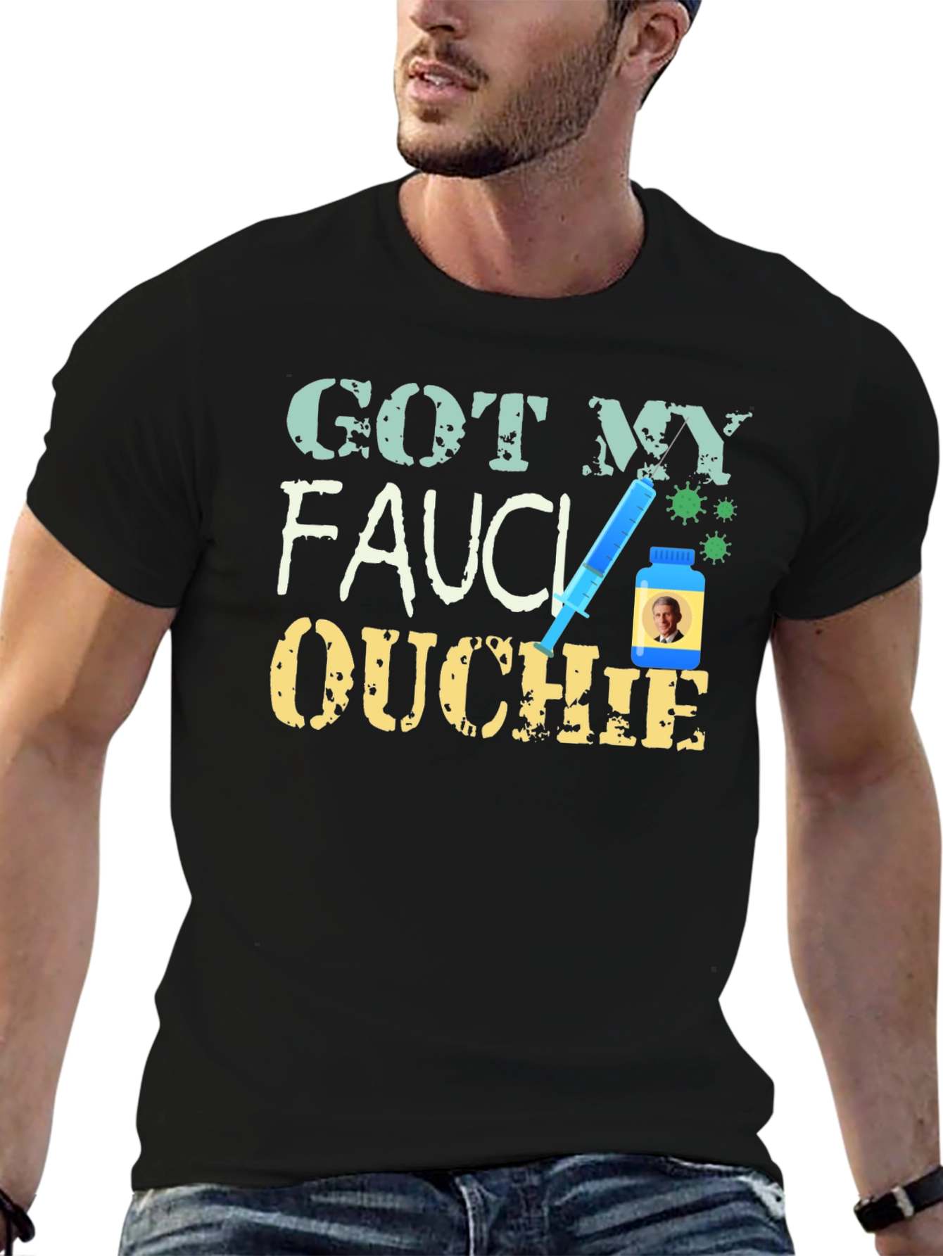 Got My Fauci Ouchie T-Shirt